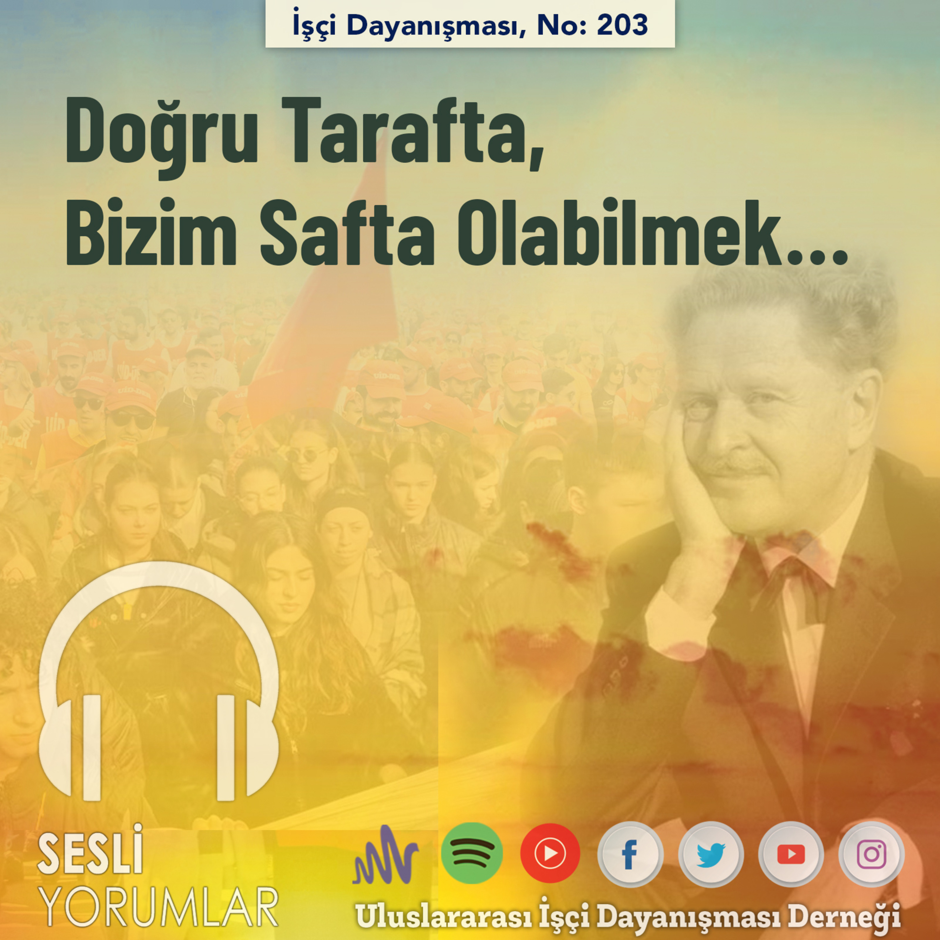 Doğru Tarafta, Bizim Safta Olabilmek… episode artwork