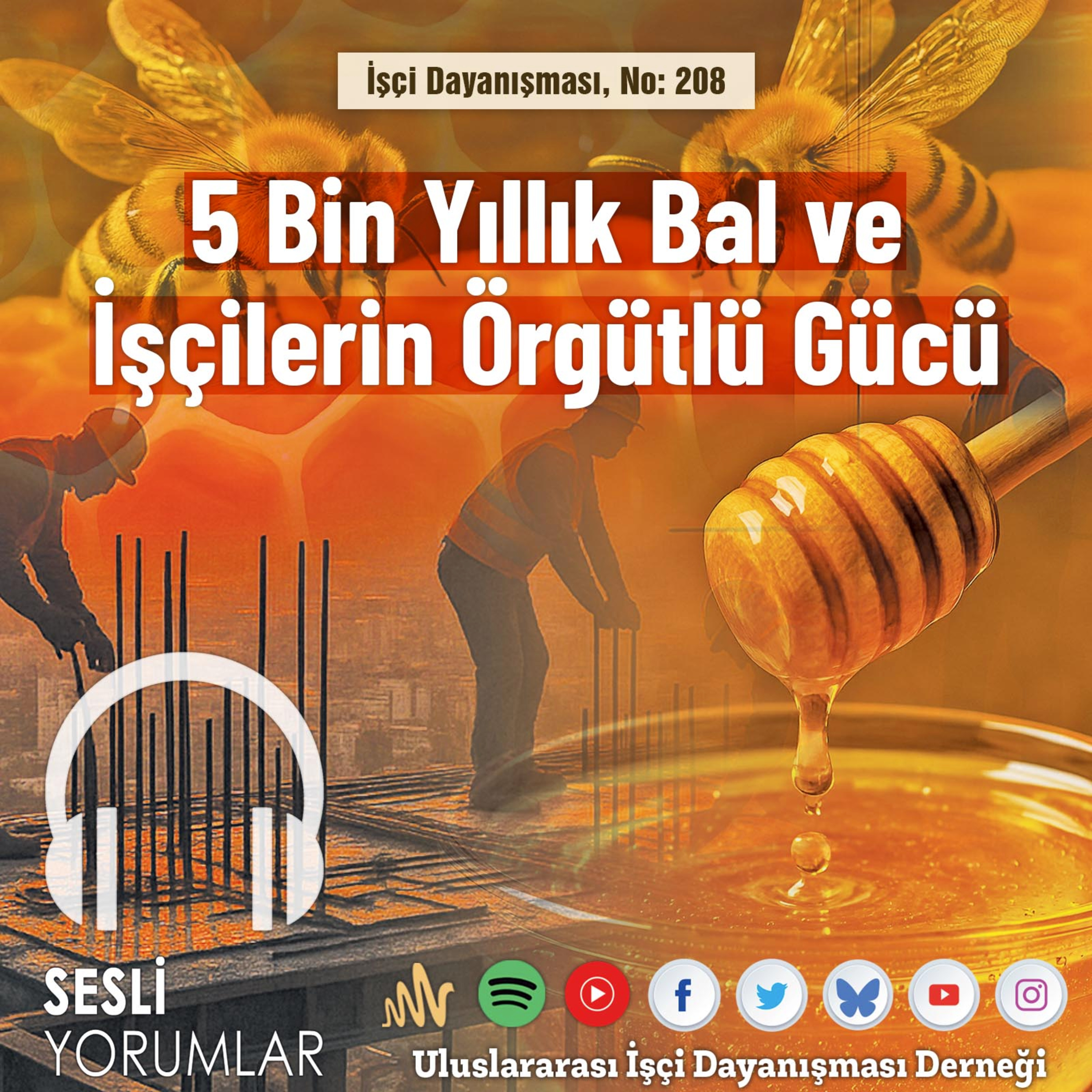 5 Bin Yıllık Bal ve İşçilerin Örgütlü Gücü episode artwork