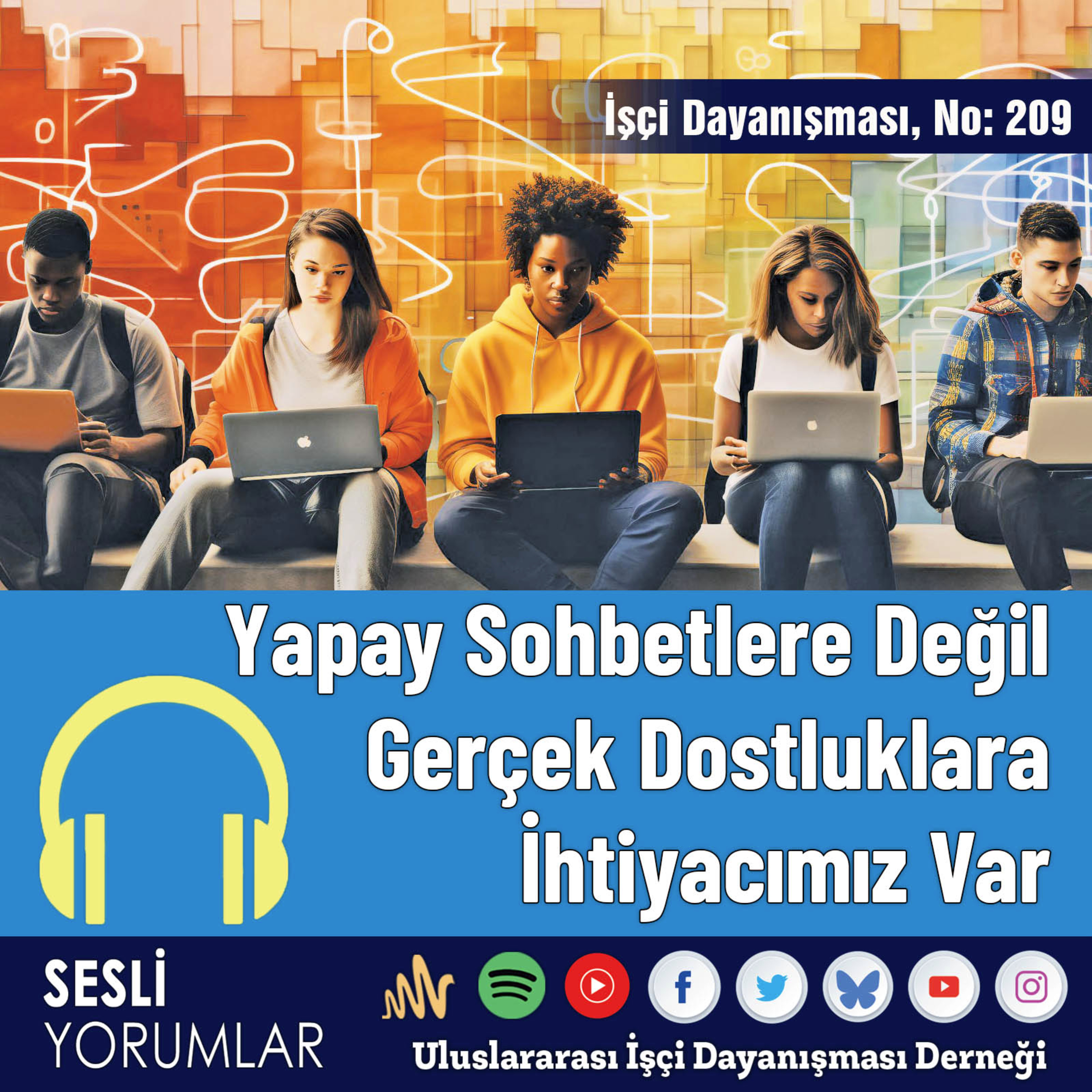 Yapay Sohbetlere Değil Gerçek Dostluklara İhtiyacımız Var episode artwork