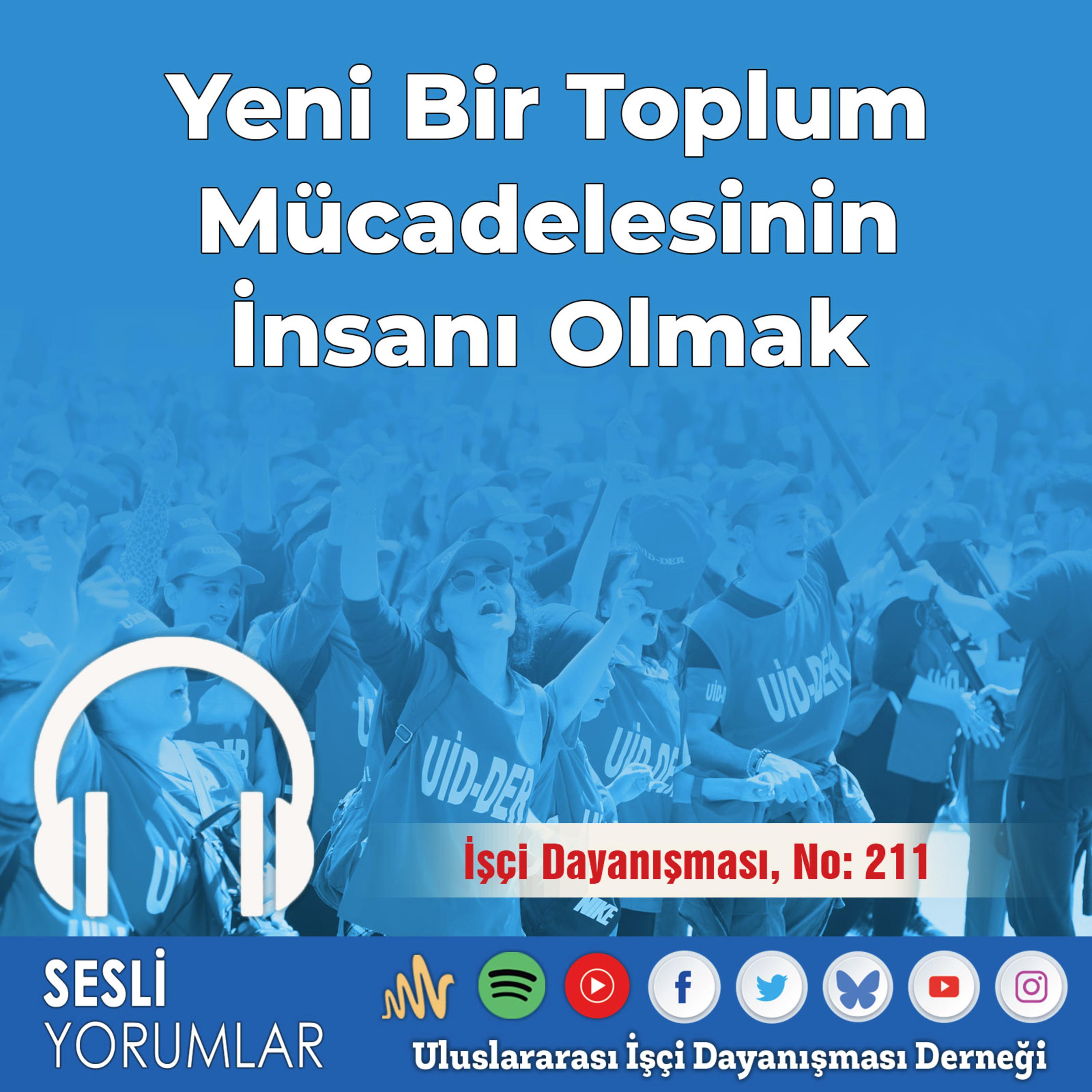 Yeni Bir Toplum Mücadelesinin İnsanı Olmak episode artwork