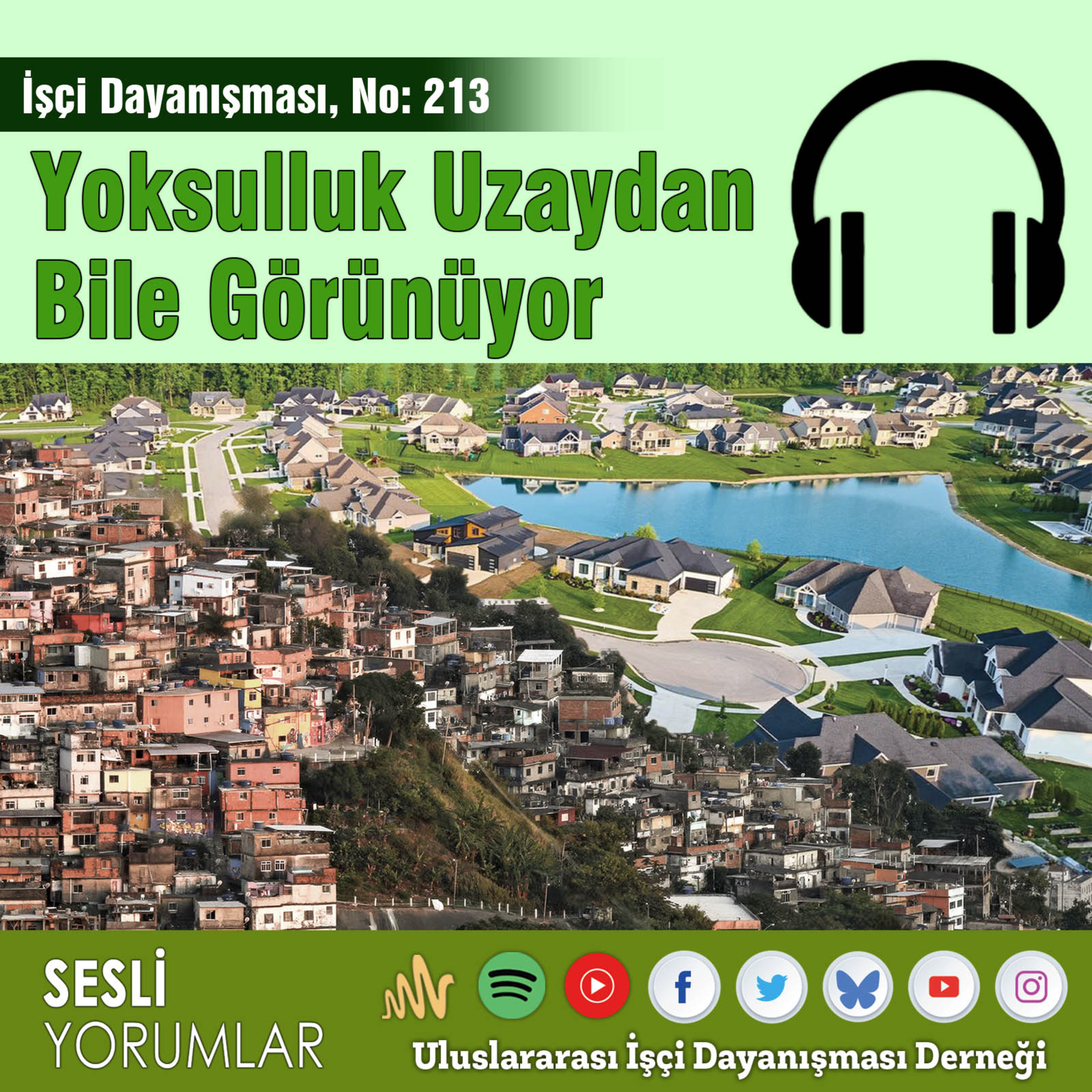 Yoksulluk Uzaydan Bile Görünüyor episode artwork