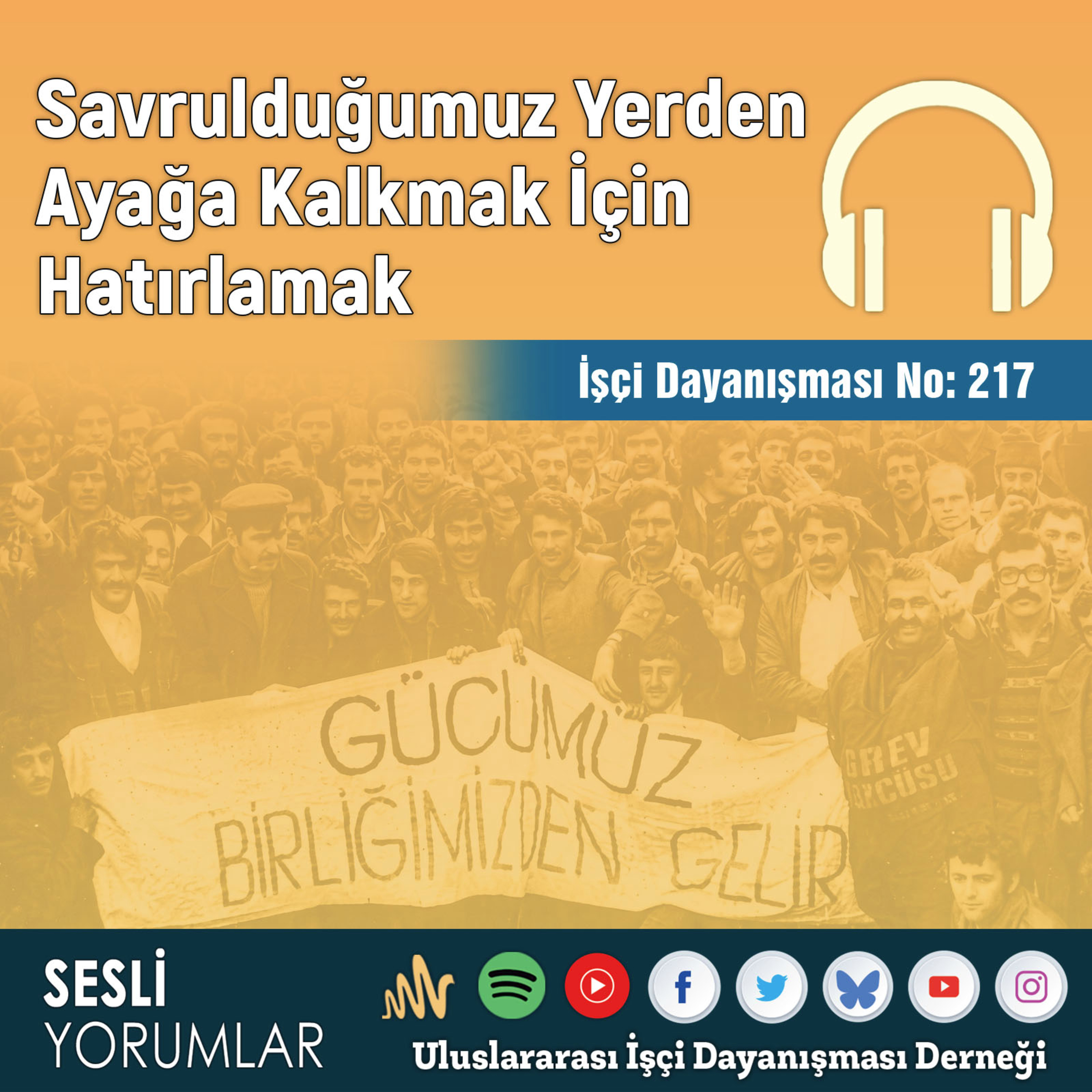 Savrulduğumuz Yerden Ayağa Kalkmak İçin Hatırlamak episode artwork