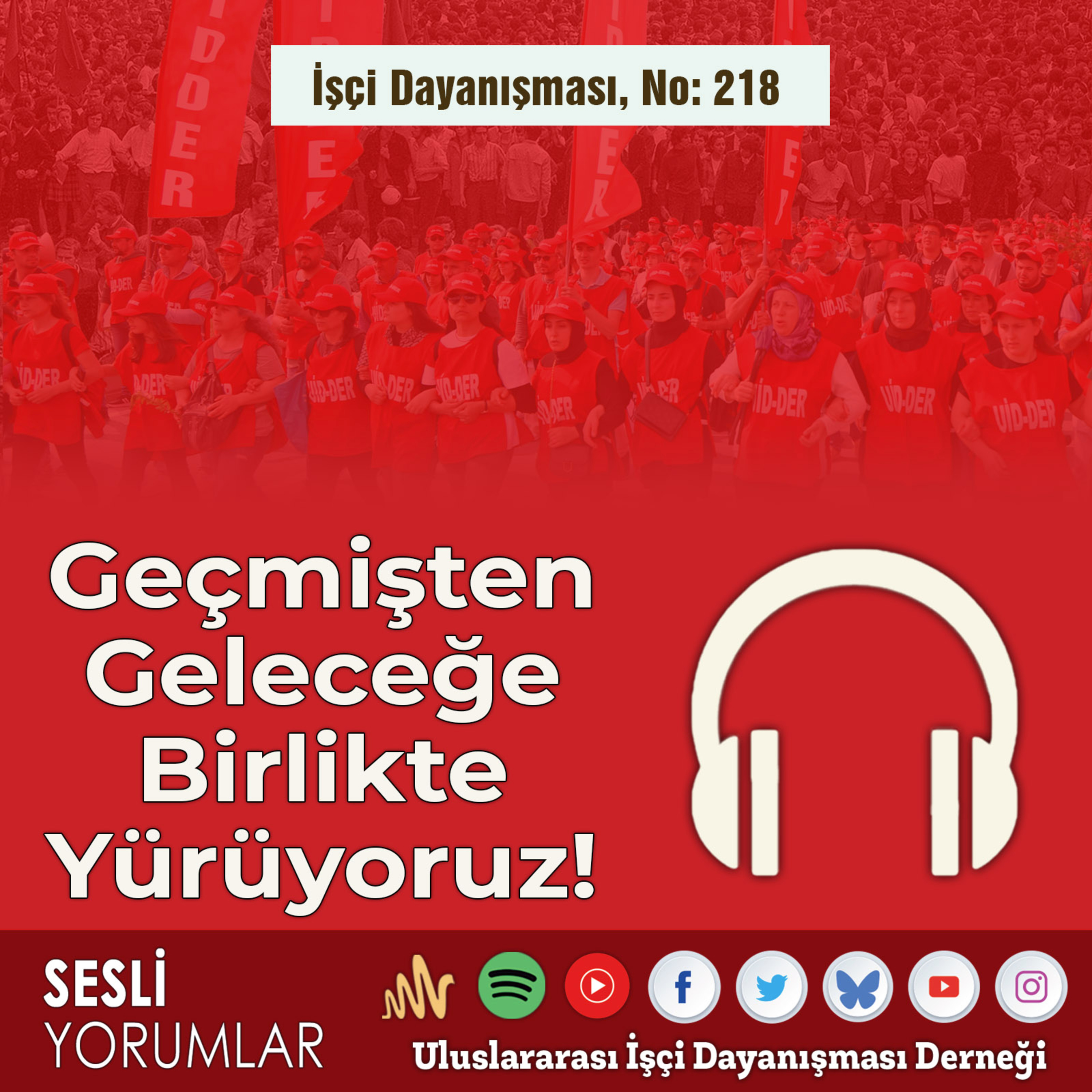 Geçmişten Geleceğe Birlikte Yürüyoruz! episode artwork