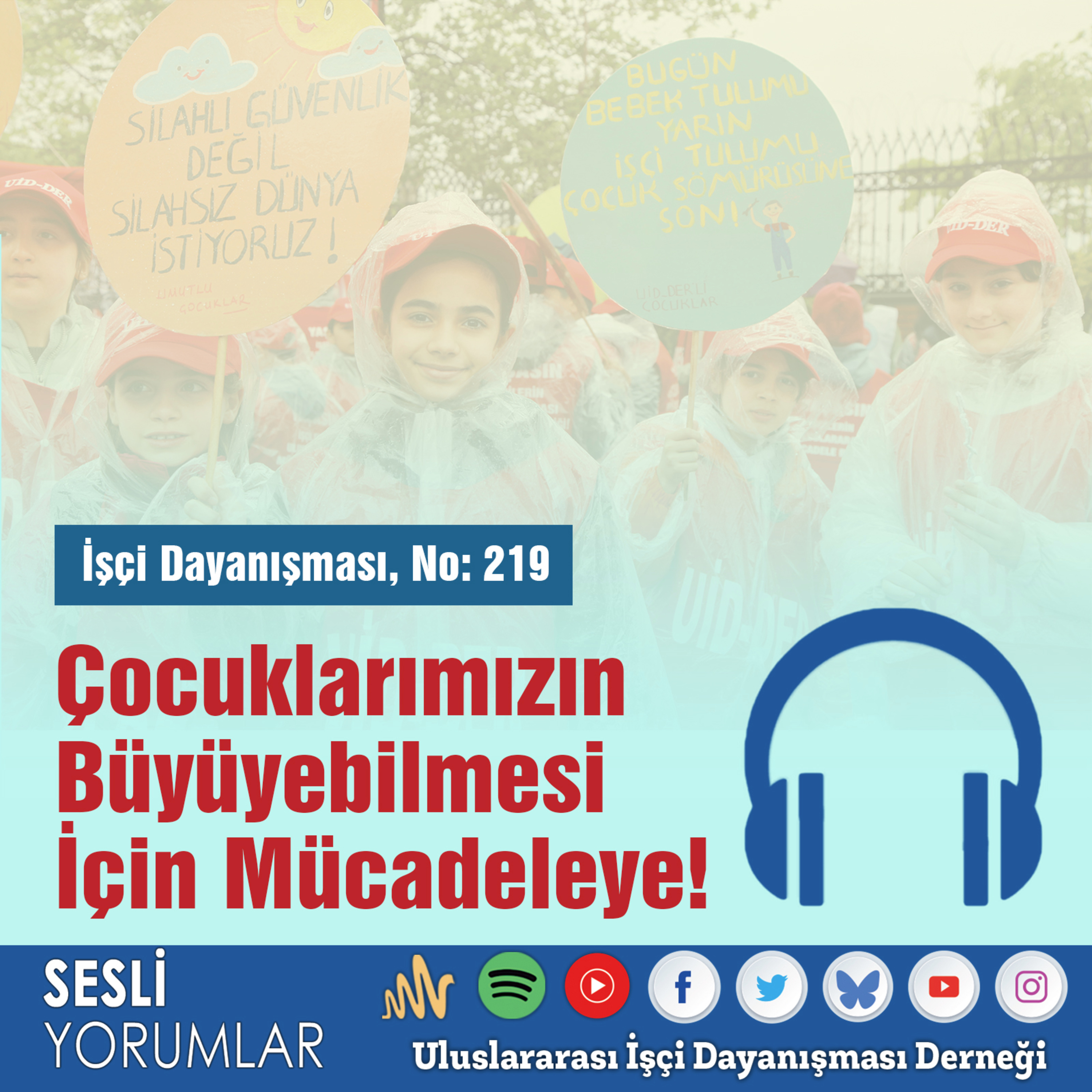 Çocuklarımızın Büyüyebilmesi İçin Mücadeleye! episode artwork