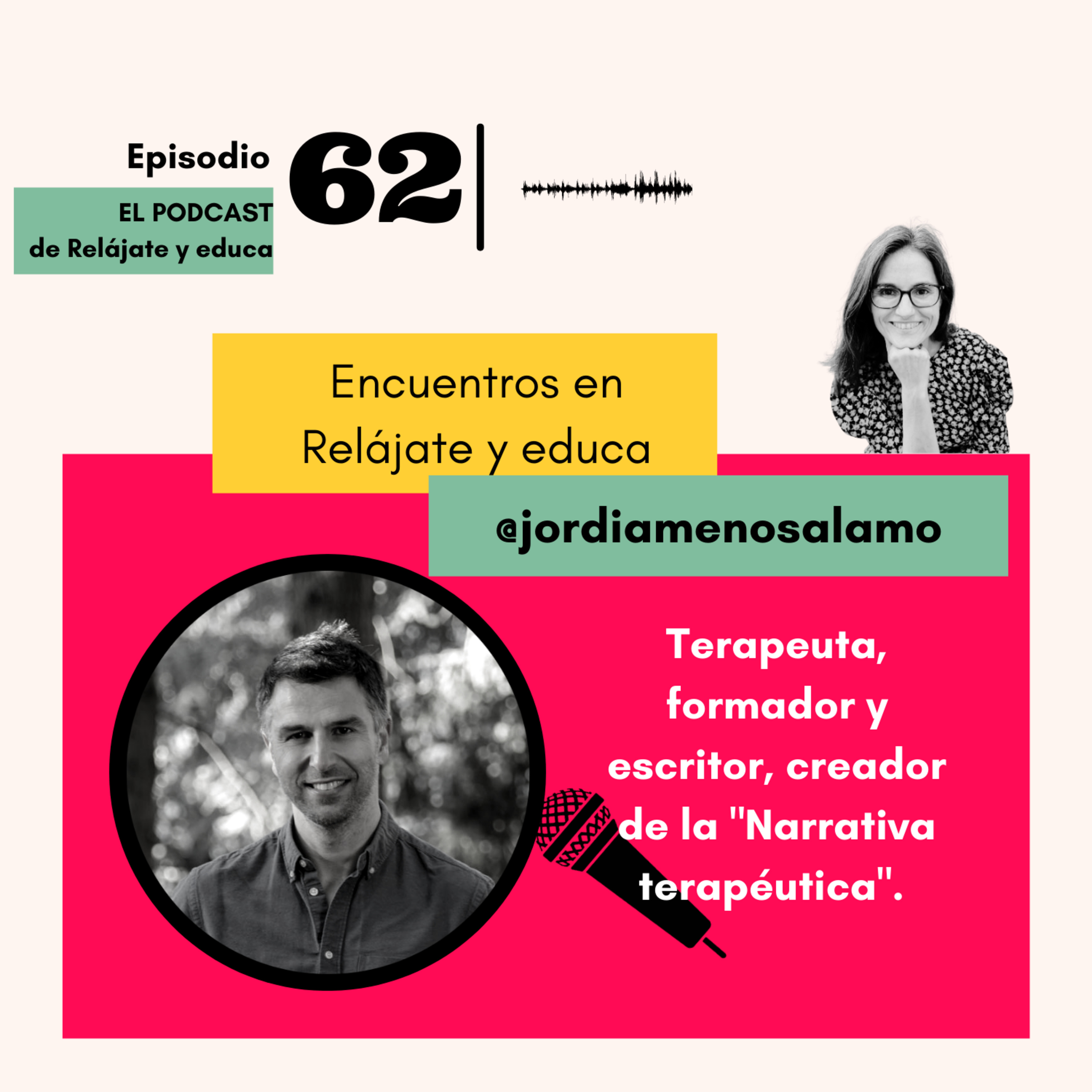 Encuentros en Relájate y educa con Jordi Amenós. Narrativa terapéutica.  episode artwork