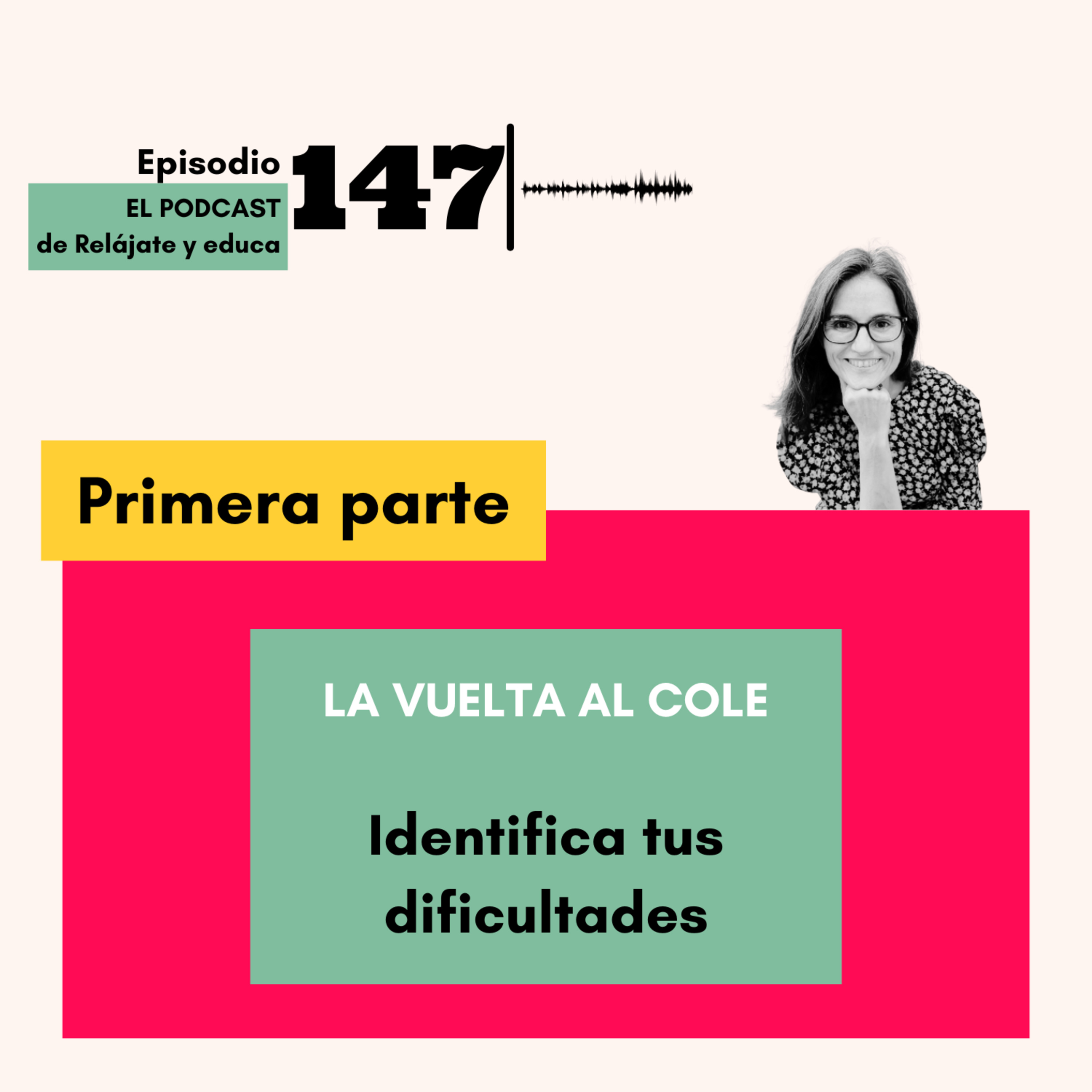 VUELTA AL COLE I FORMACIÓN INTENSIVA: IDENTIFICA TUS DIFICULTADES episode artwork