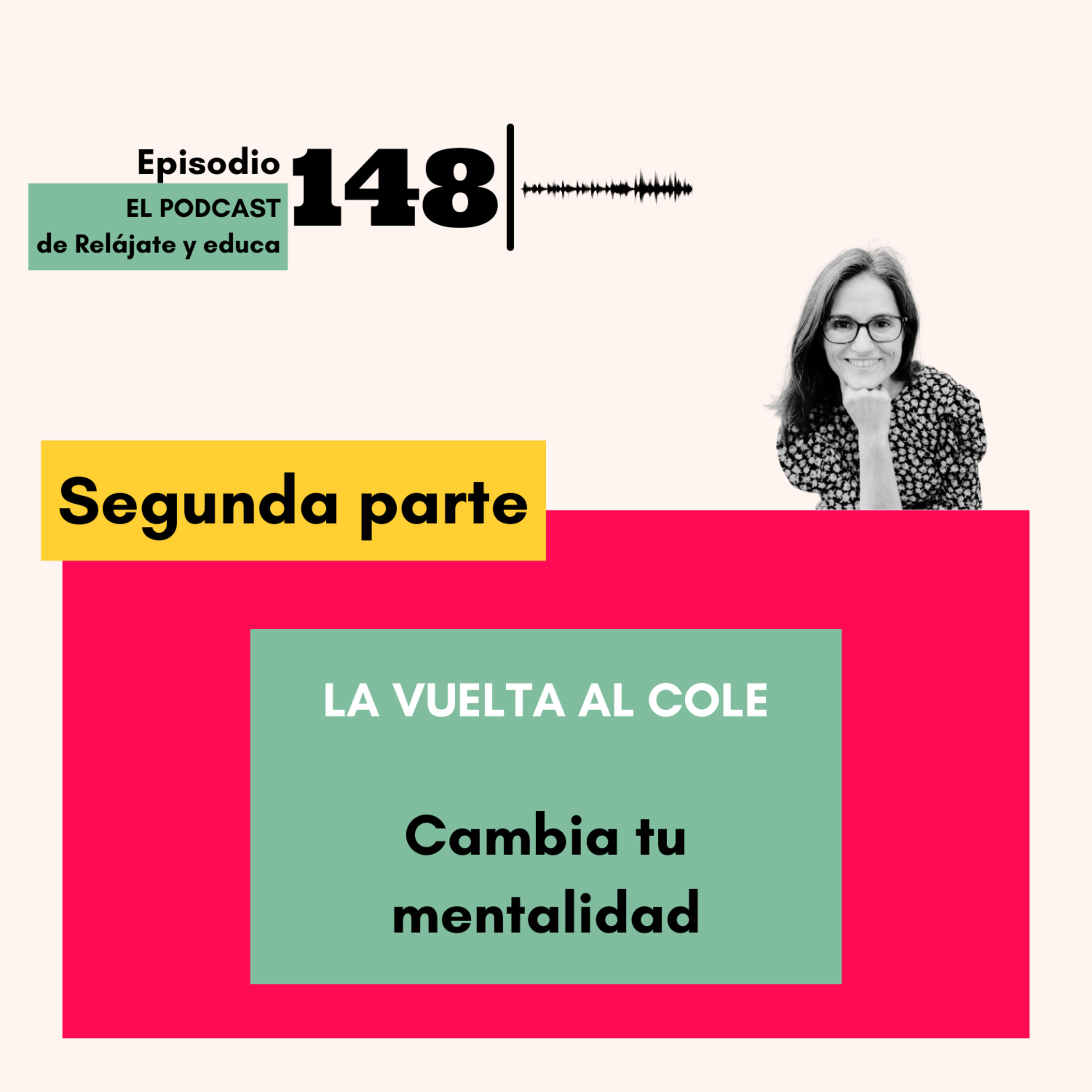 VUELTA AL COLE II FORMACIÓN INTENSIVA: CAMBIA TU MENTALIDAD episode artwork