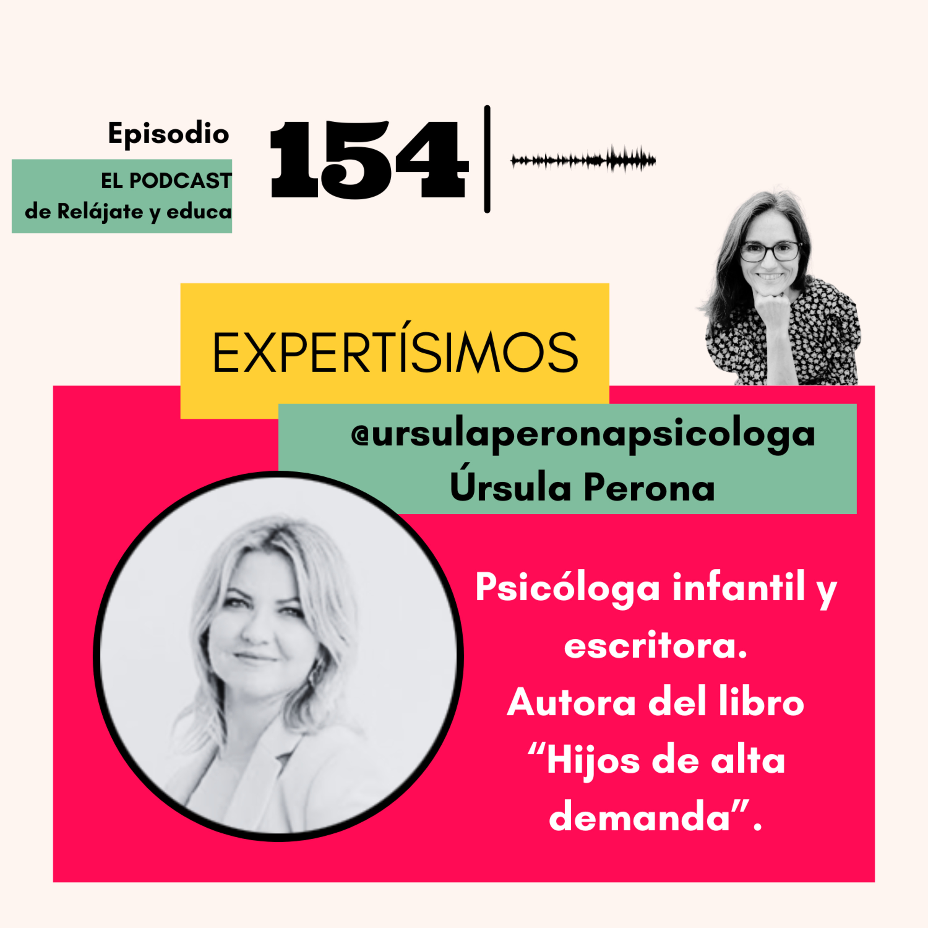 Cómo saber que es un bebe, niño, adolescente de alta demanda. Expertísimo con Úrsula Perona (hijos de alta demanda) episode artwork