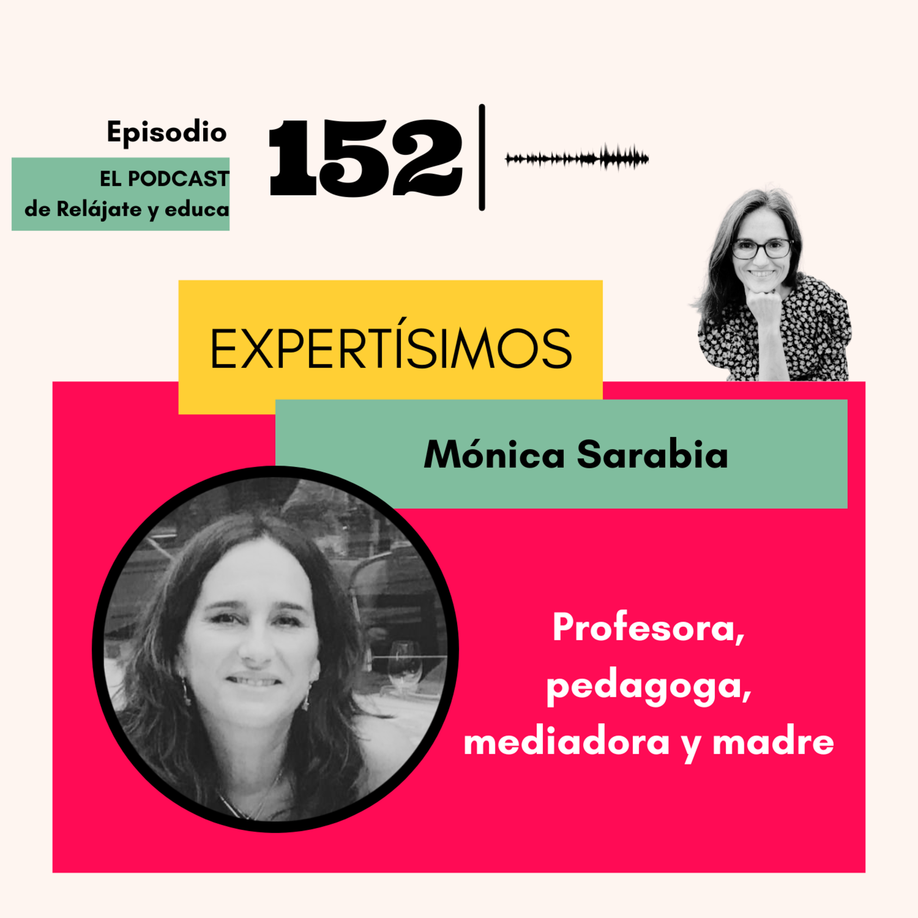 Errores de los padres y de los profesores. Expertísimos con Mónica Sarabia Relación entre colegio y familias