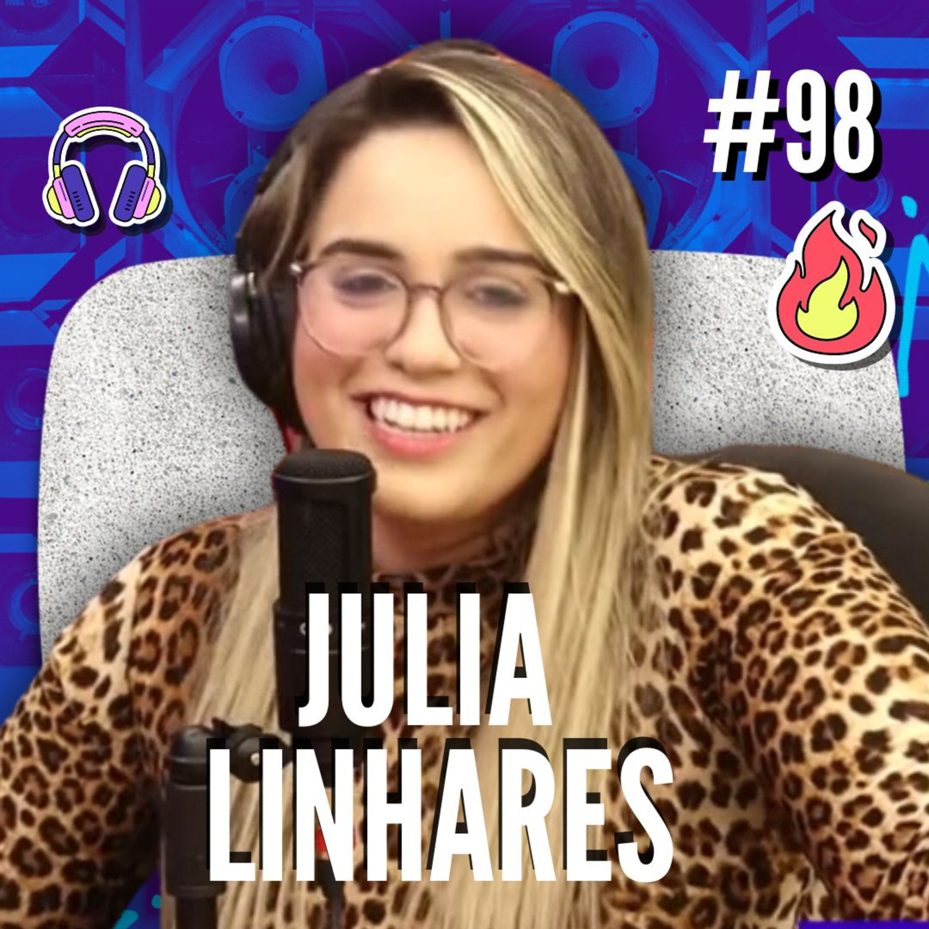 JULIA LINHARES - Podcast Vizinho #98 episode artwork