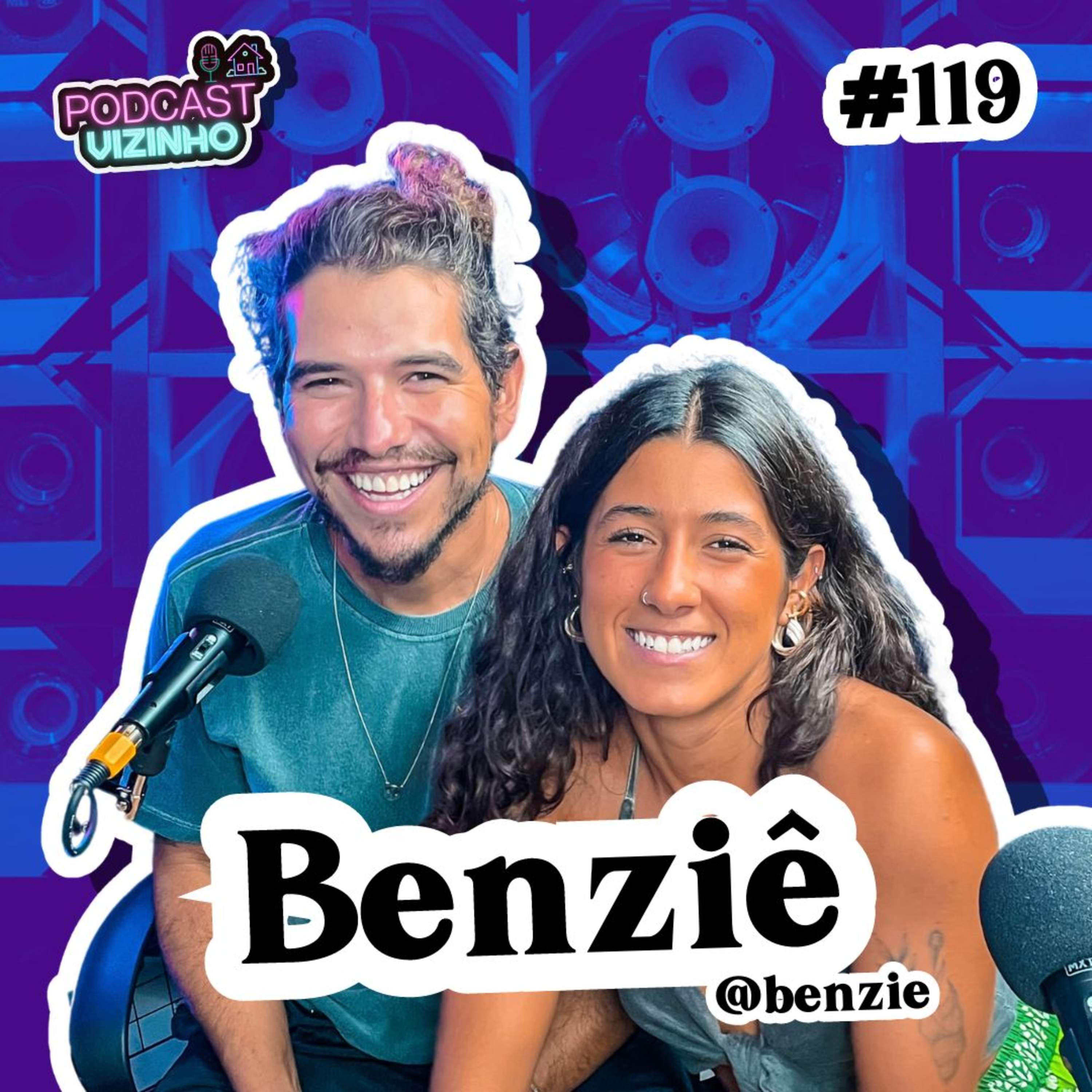 BENZIÊ - Podcast Vizinho #119 episode artwork