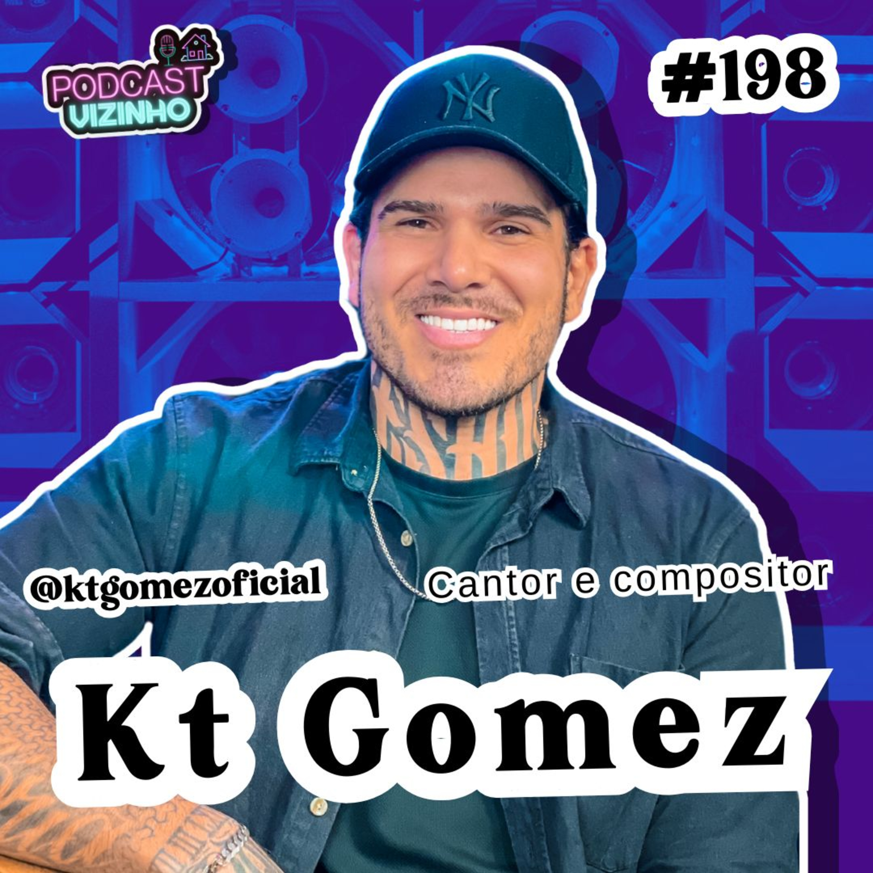 KT GOMEZ - Podcast Vizinho #198 episode artwork