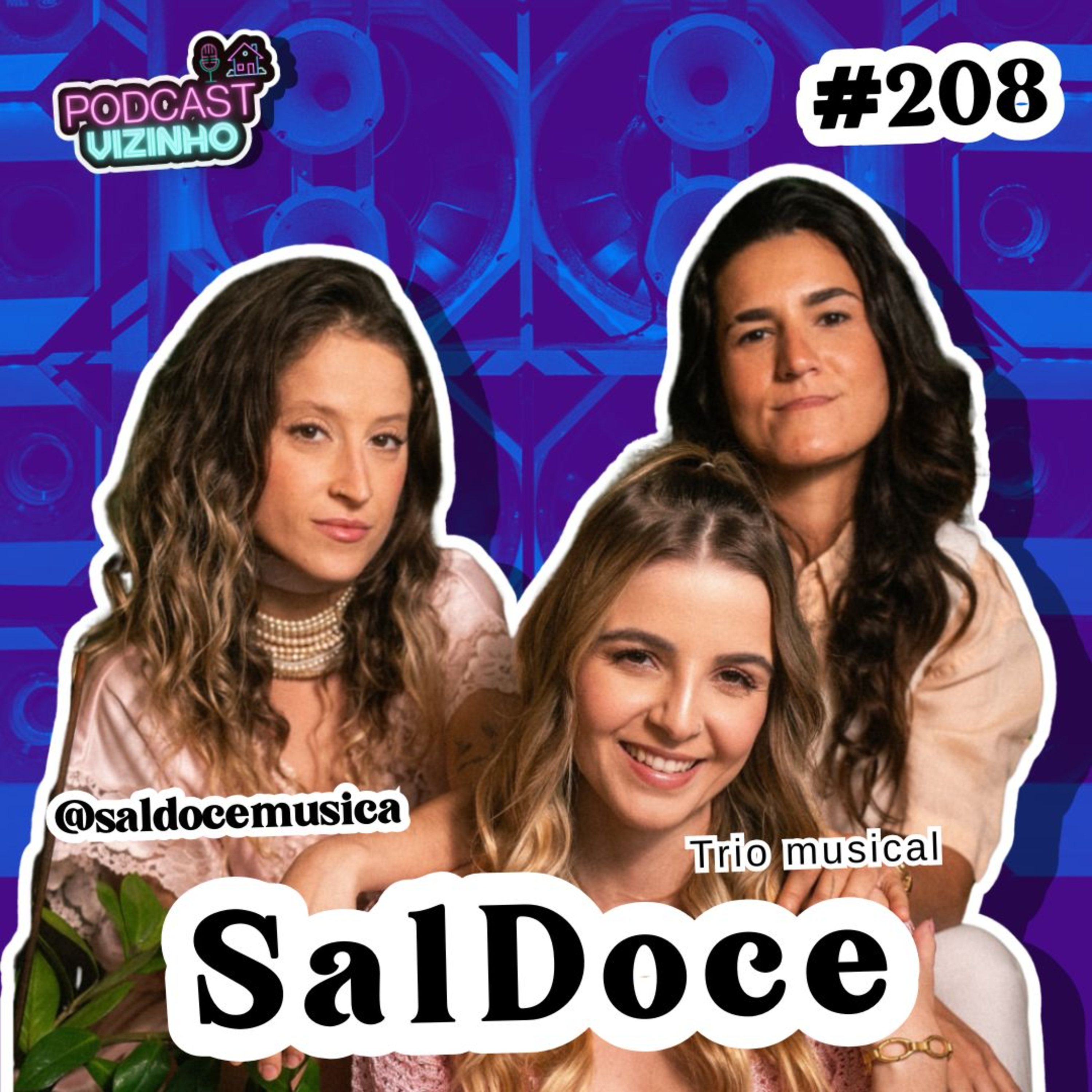 SALDOCE -Podcast Vizinho #208 episode artwork
