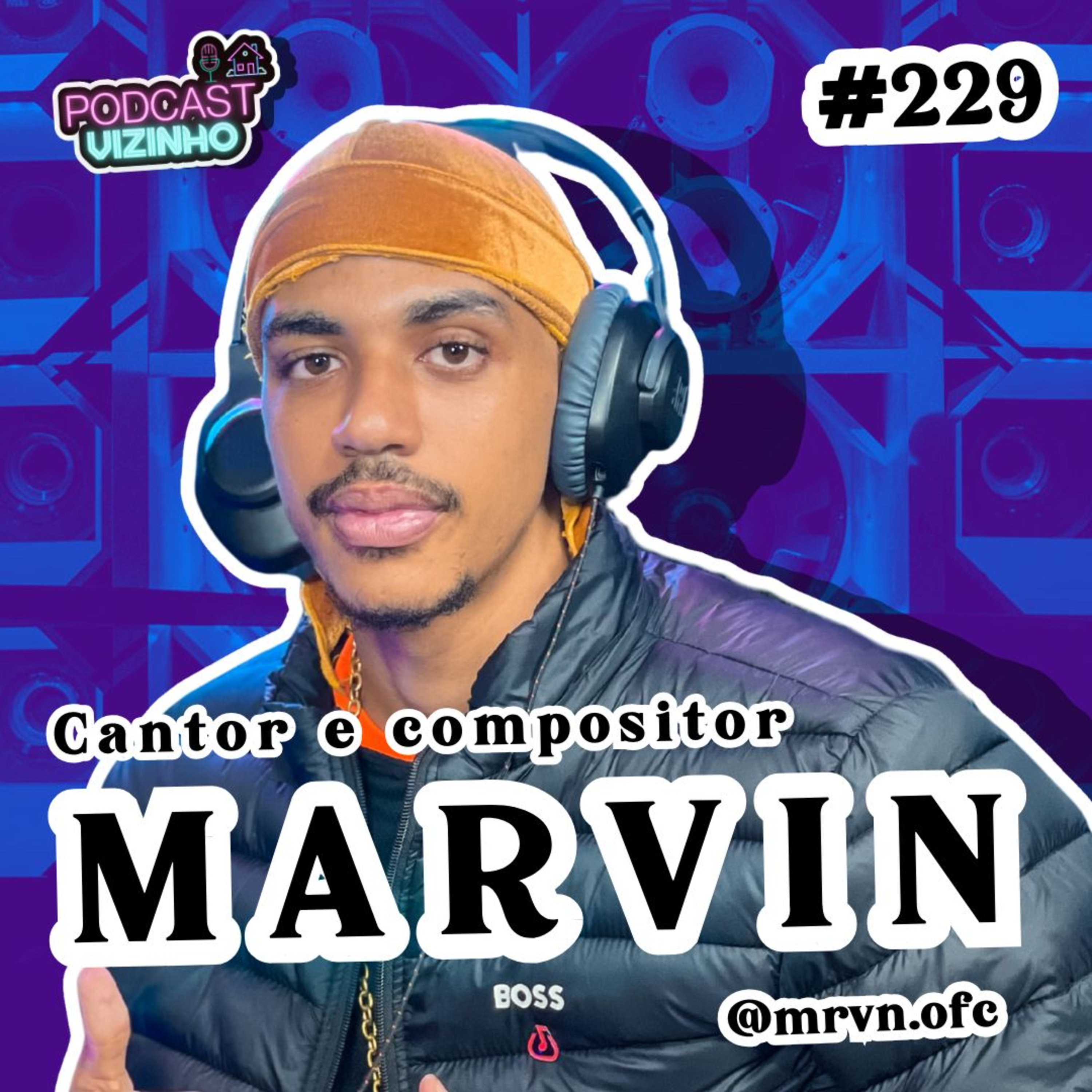 MARVIN - Podcast Vizinho #229 episode artwork