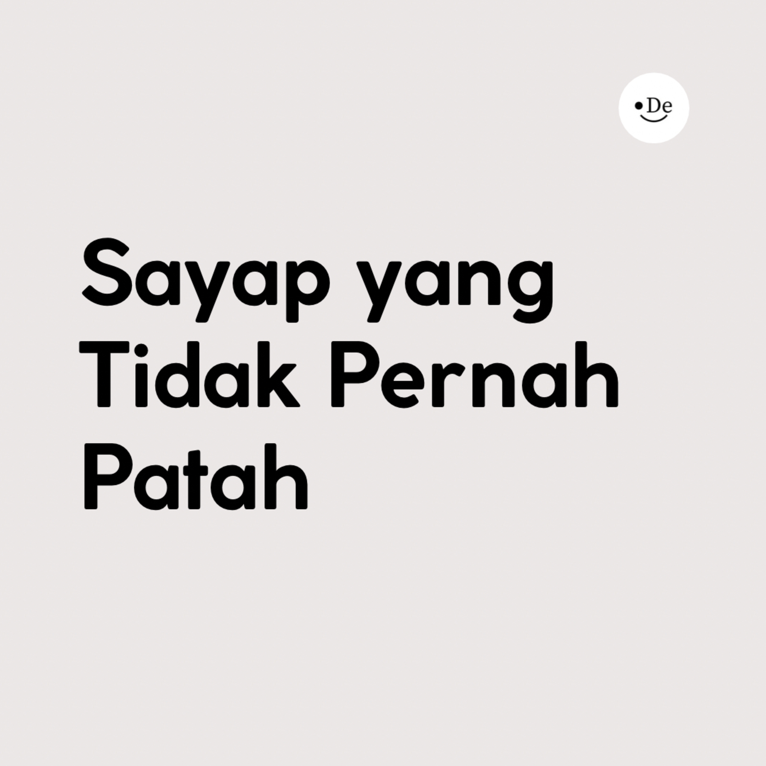 Sayap yang tidak pernah patah episode artwork