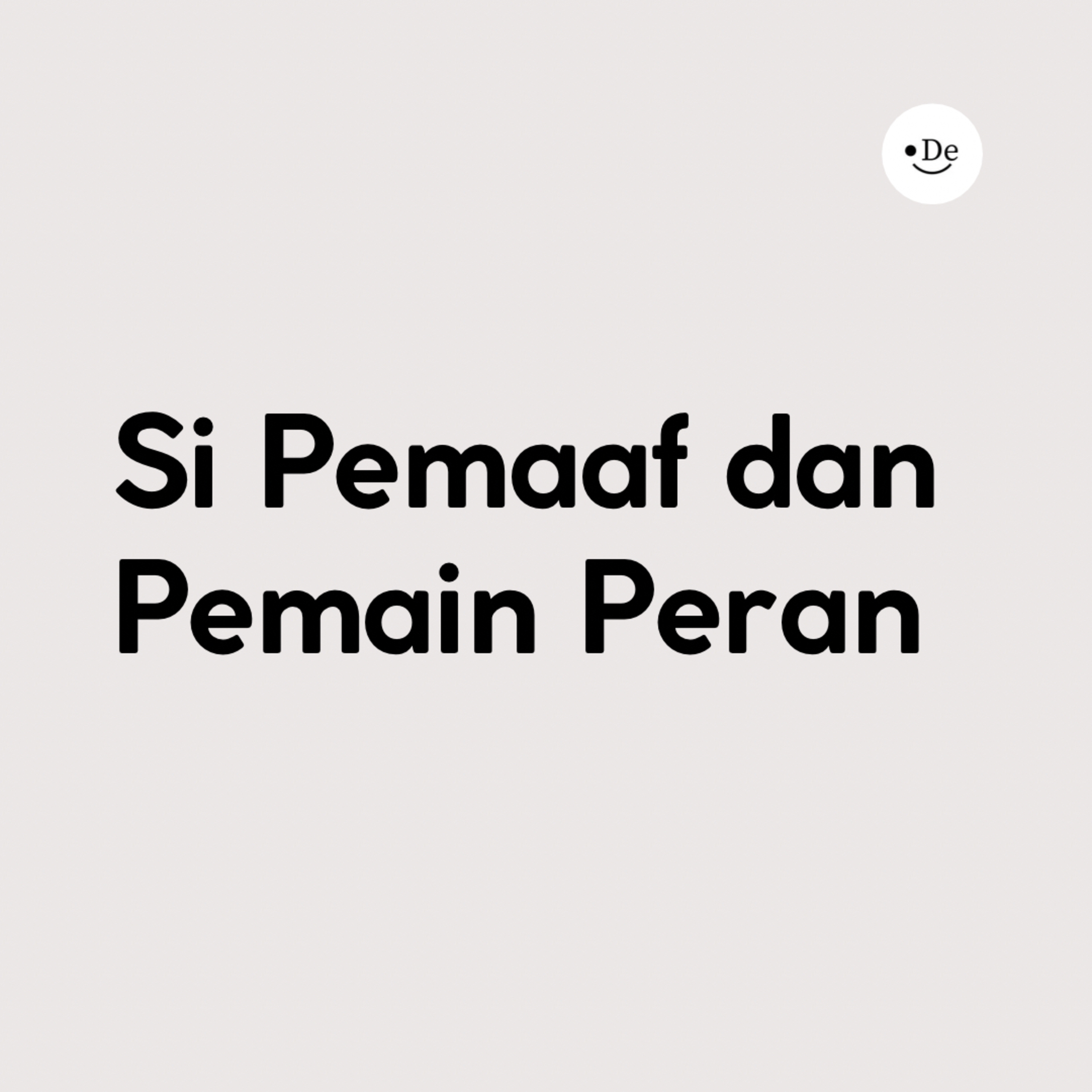 Si pemaaf dan pemain peran episode artwork