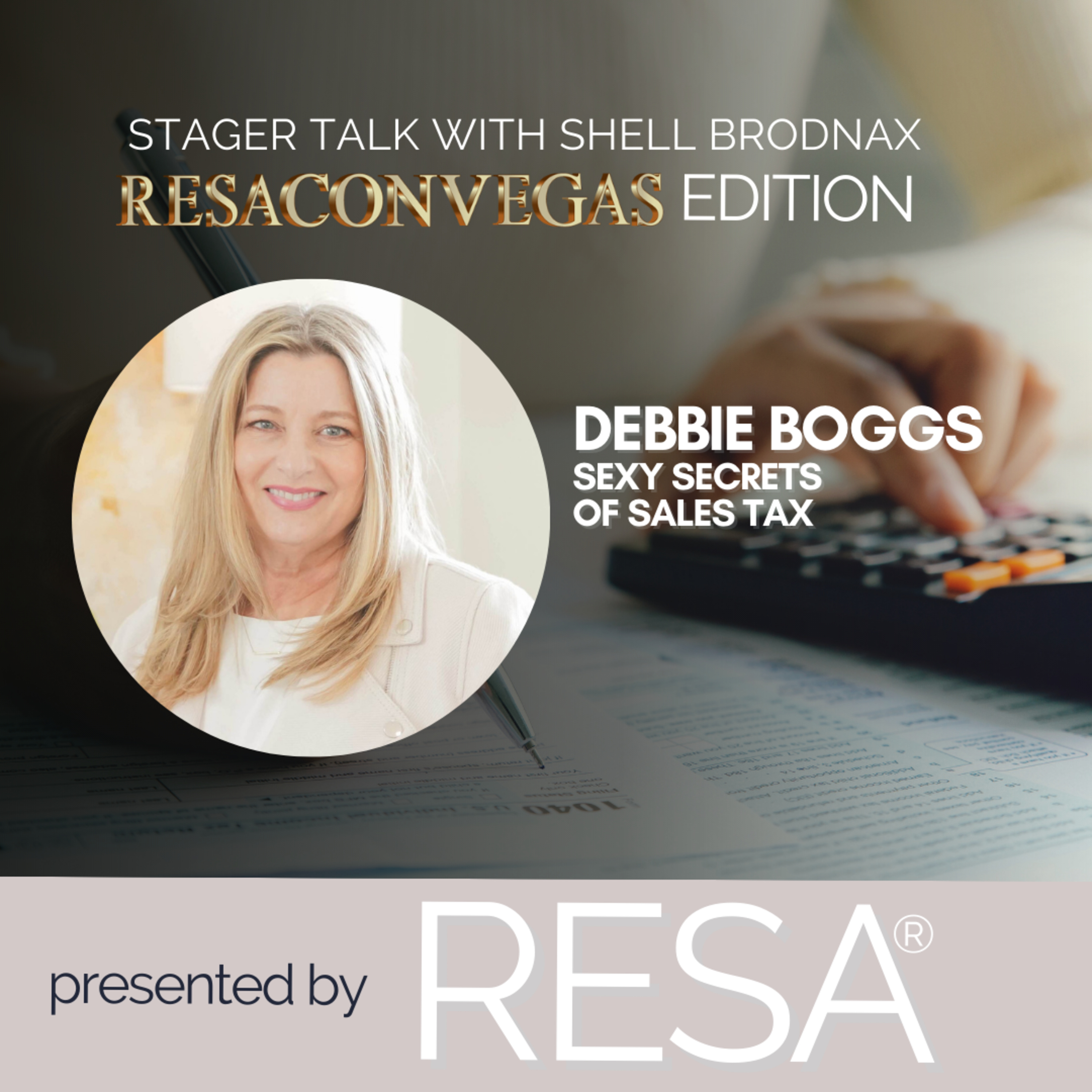 Stager Talk with Debbie Boggs - Maximizing Profit: Understanding Sales Tax for Stagers episode artwork