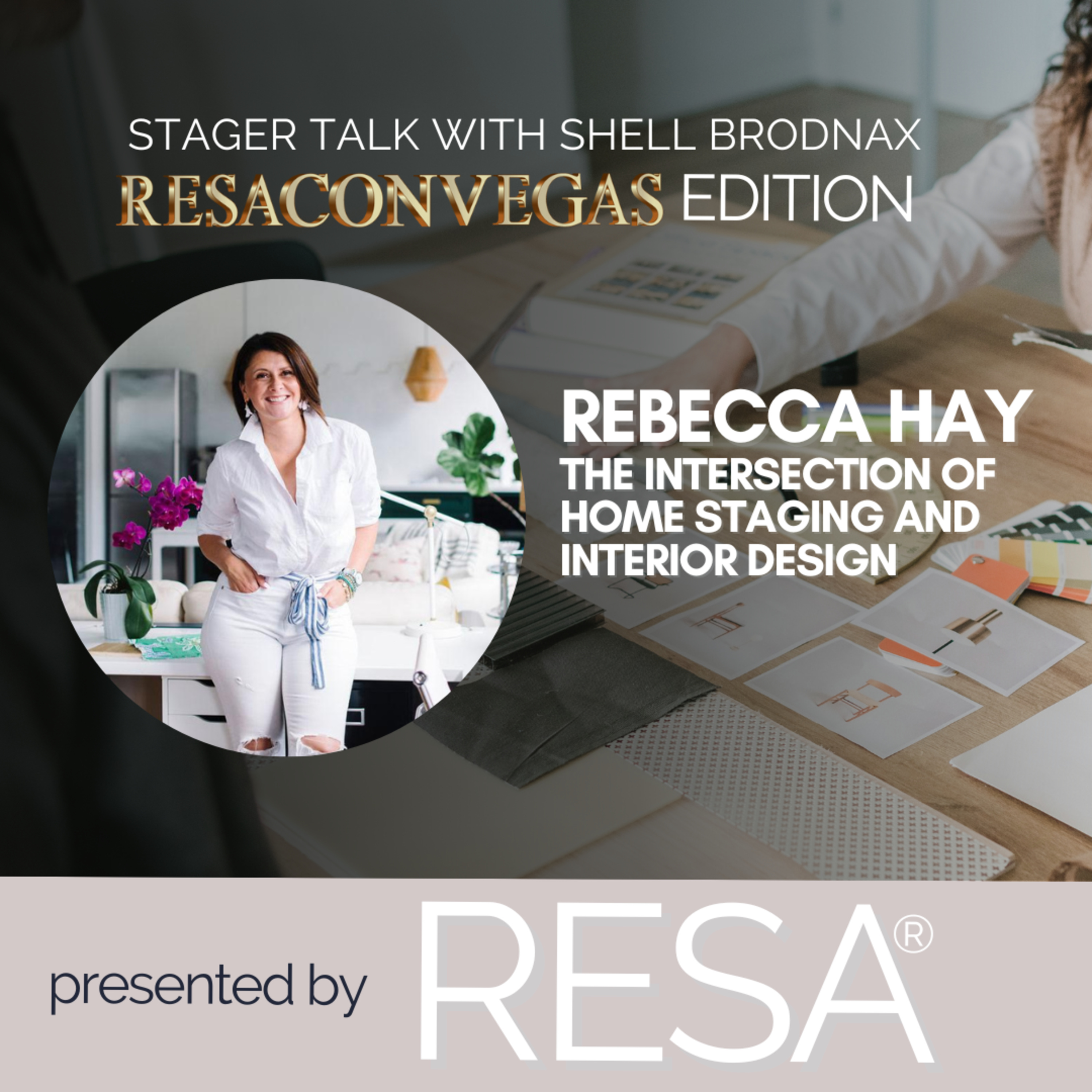 The Intersection of Home Staging and Interior Design: Stager Talk with Rebecca Hay episode artwork