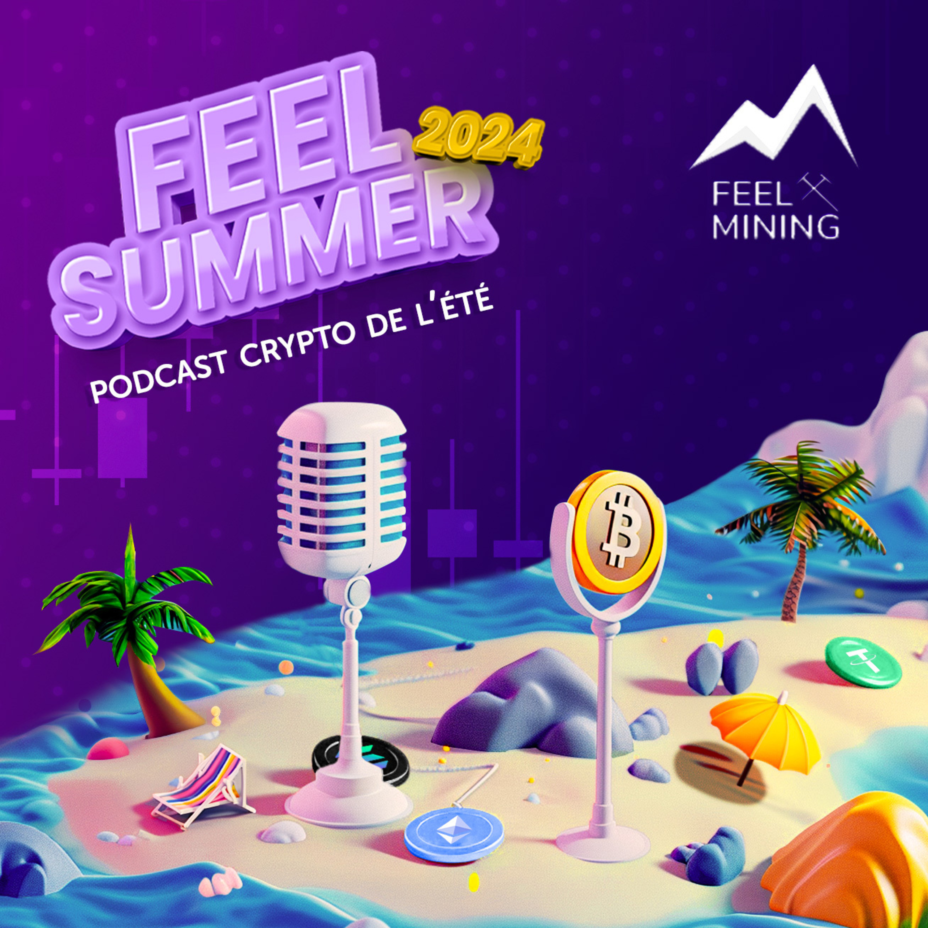Feel Summer 3.0 #8 Pourquoi le Bitcoin est la meilleure monnaie ?