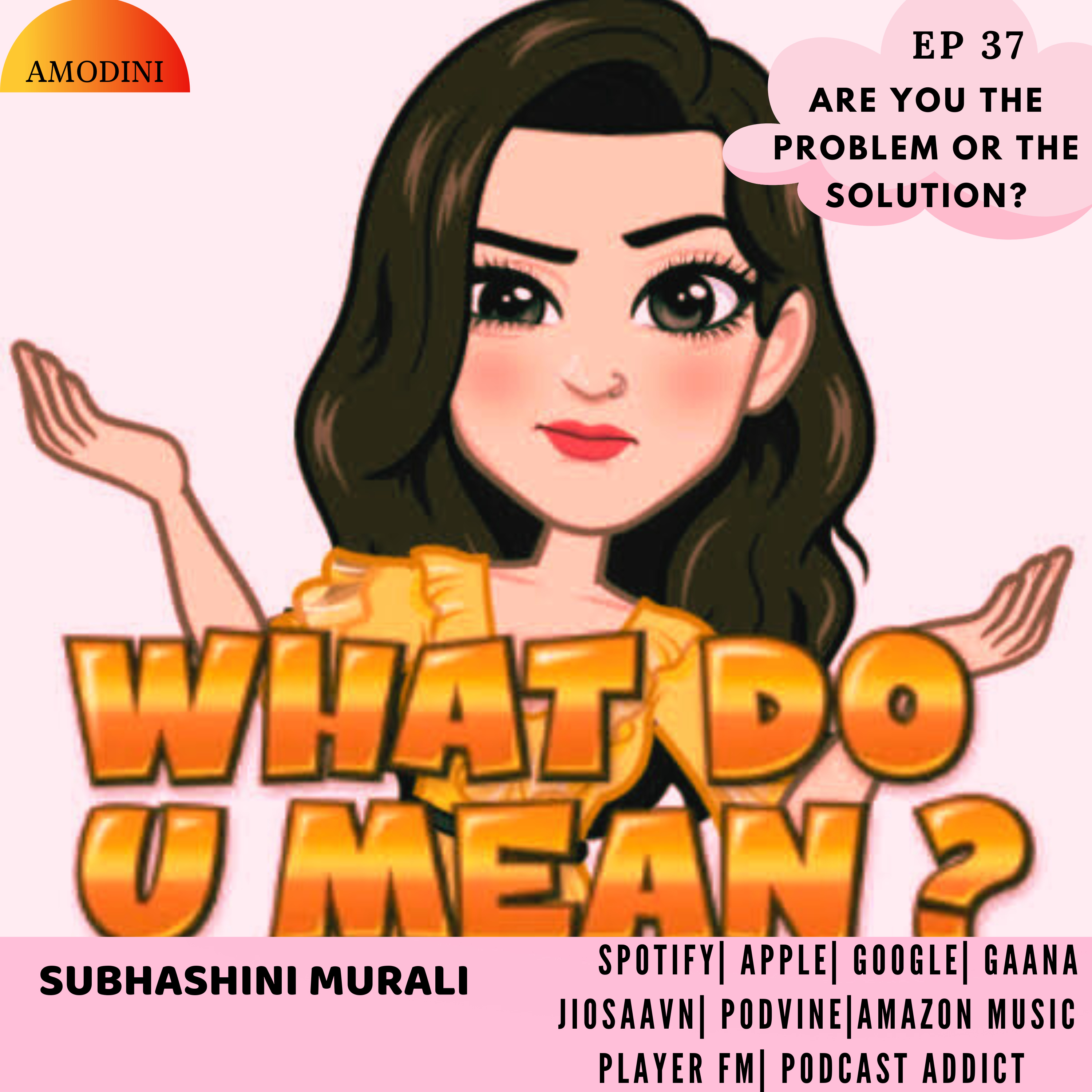 Amodini - Your way to Happiness - Motivational Podcast Eng/Hindi