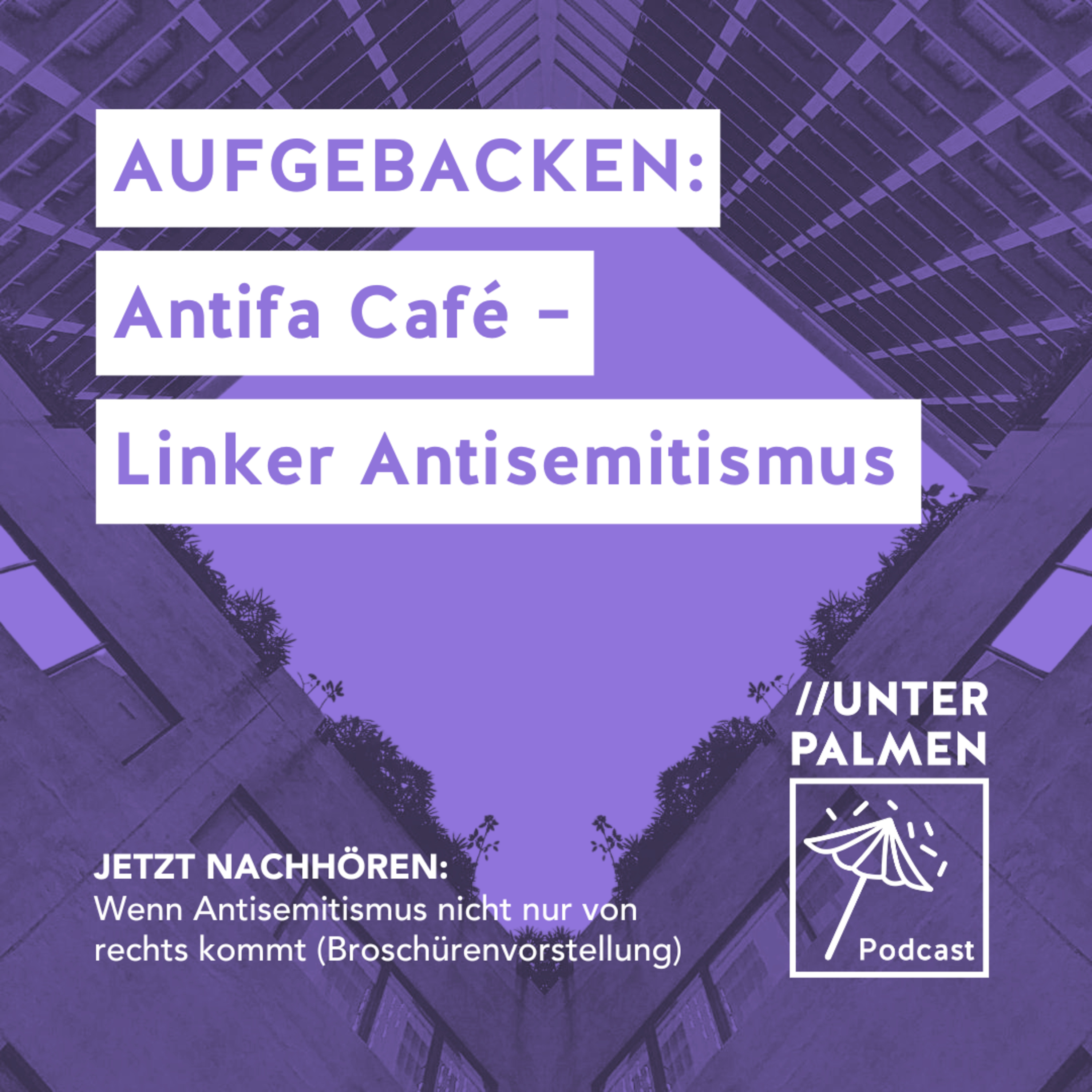 UNTER PALMEN Podcast
