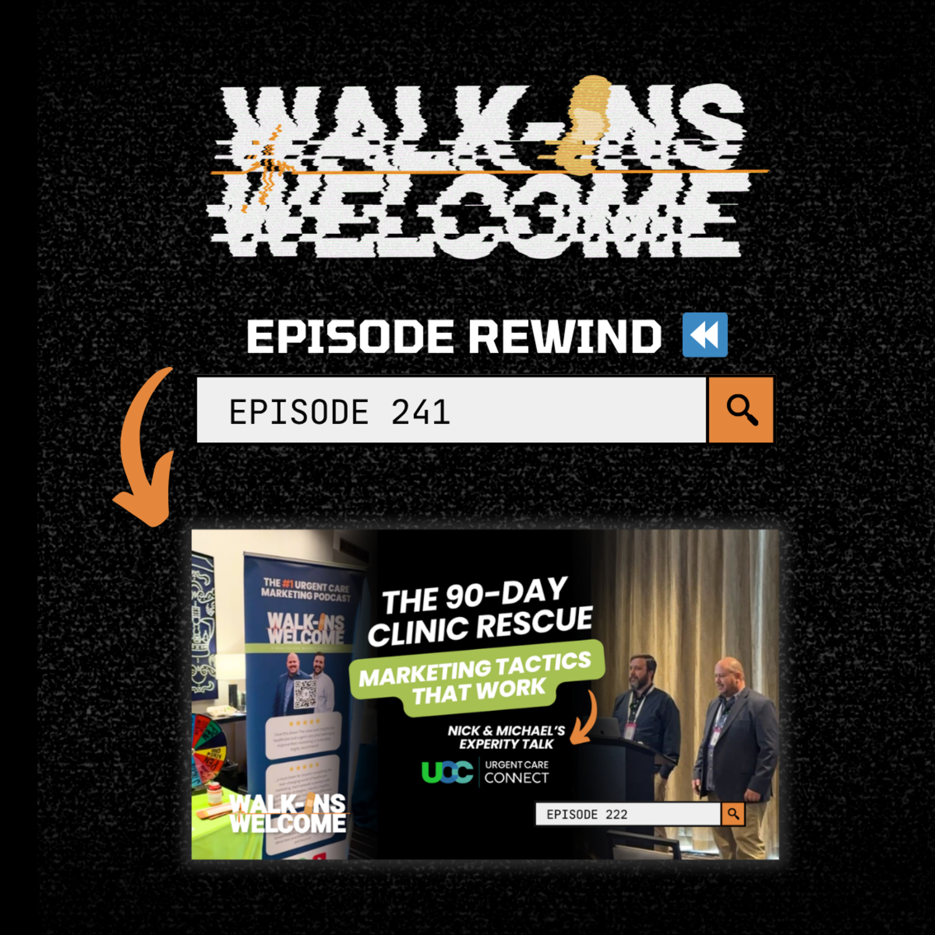 Ep. 241: Episode Rewind, The 90-Day Clinic Rescue (Experity Talk): How to Increase Patient Volume and Turn Around Your Urgent Care episode artwork