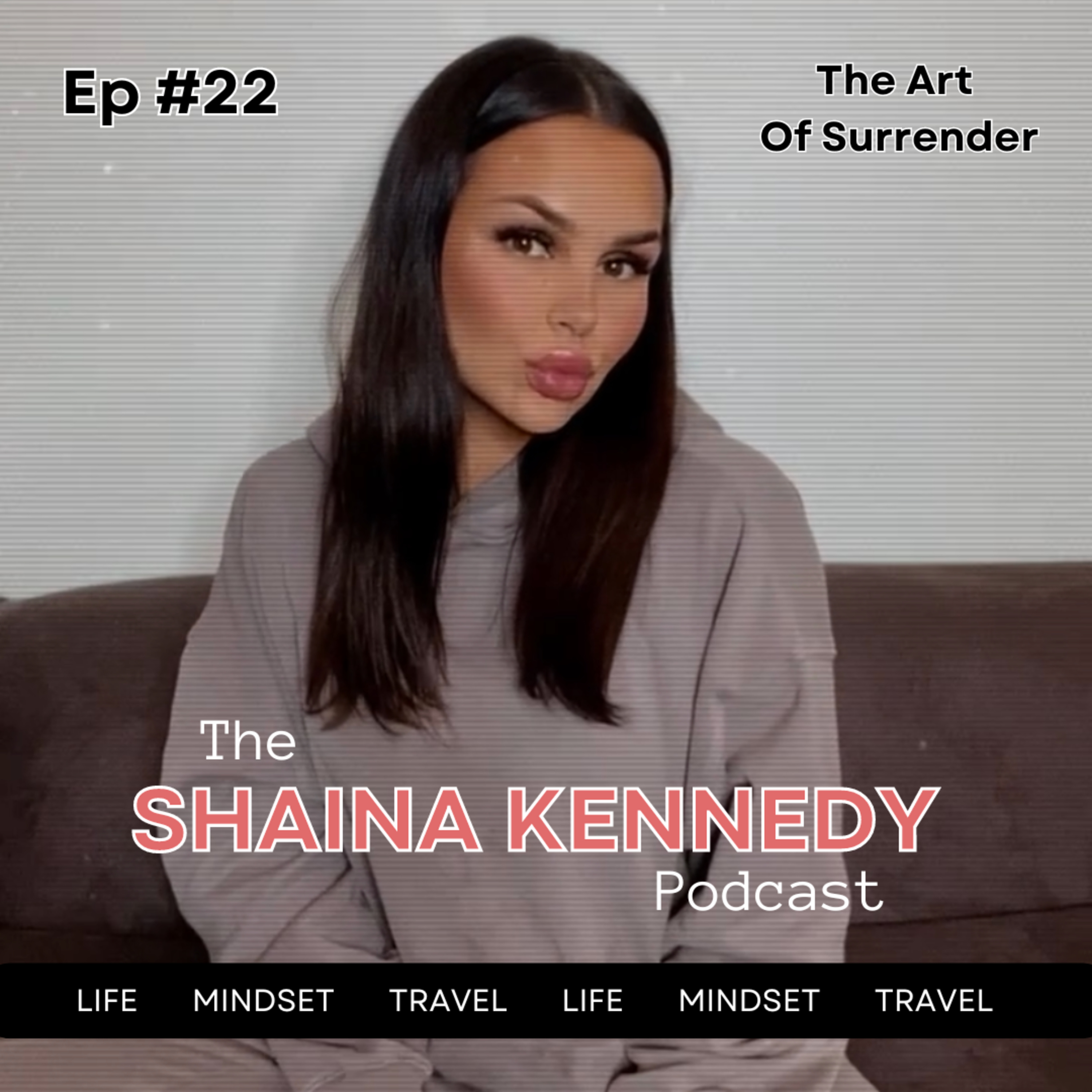 The Shaina Kennedy Podcast