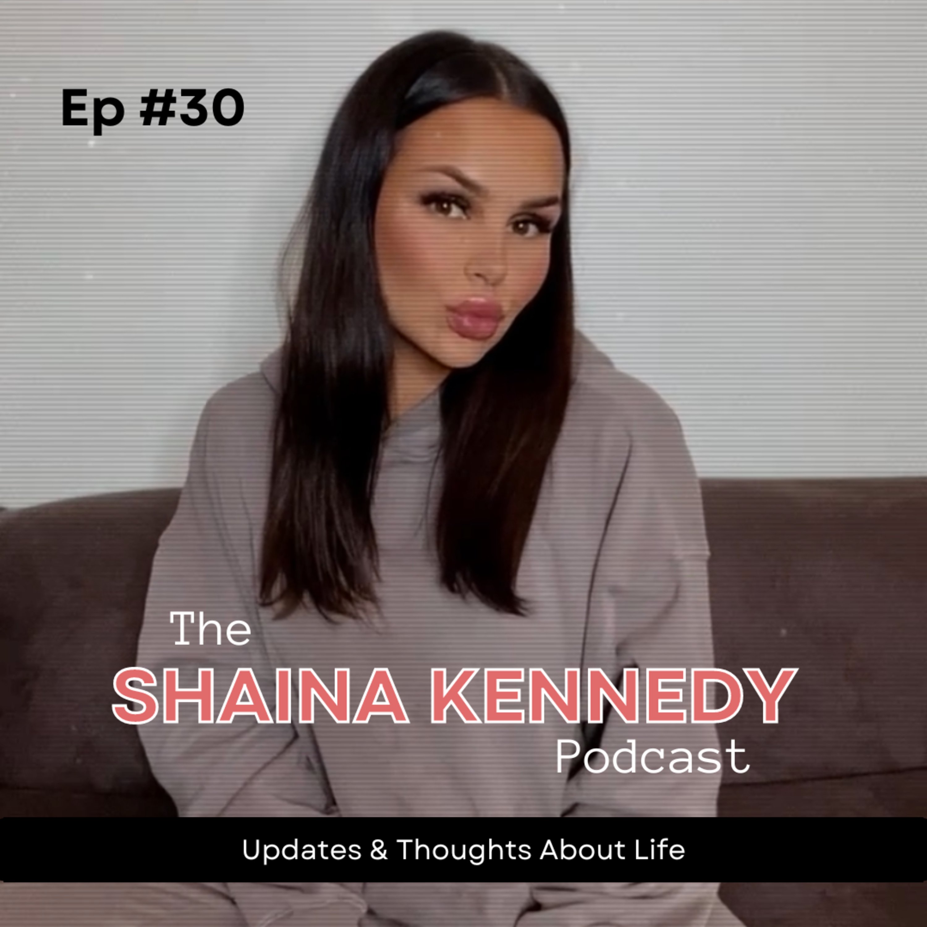 The Shaina Kennedy Podcast