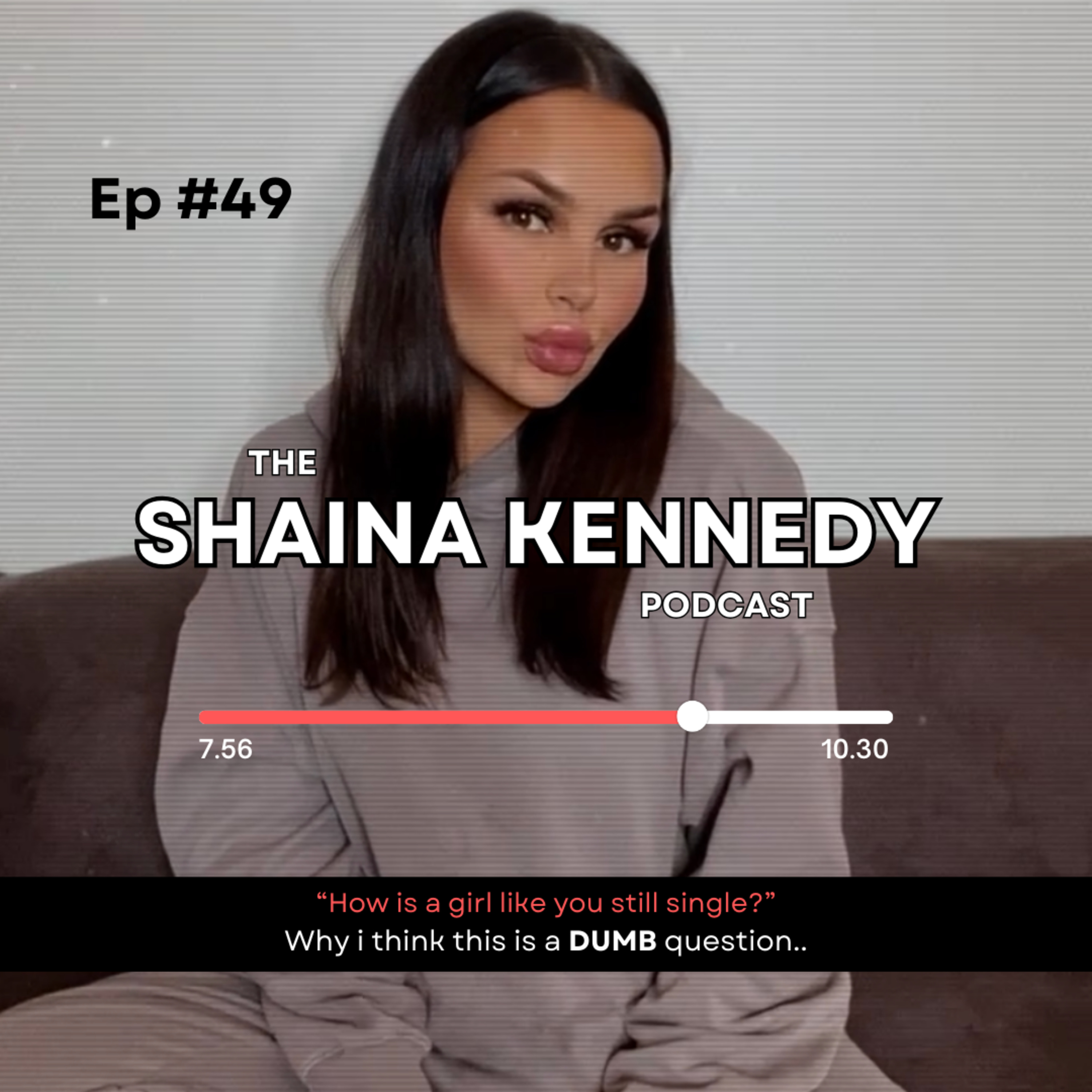 The Shaina Kennedy Podcast