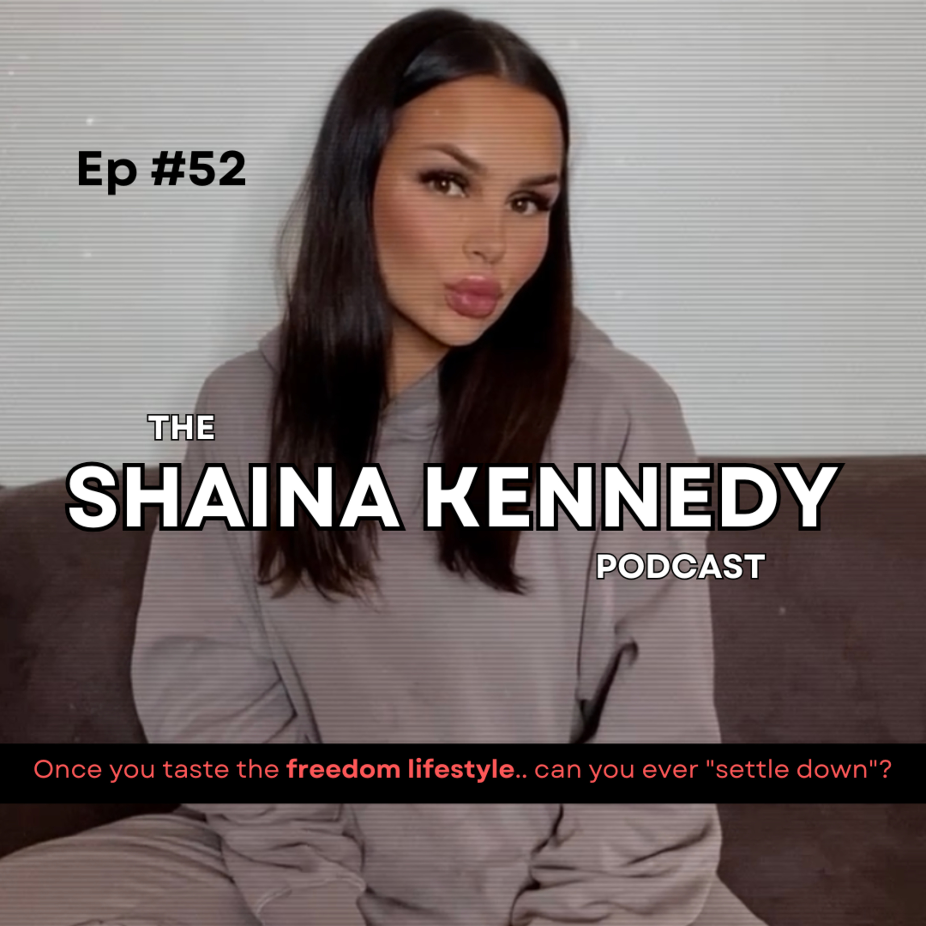 The Shaina Kennedy Podcast