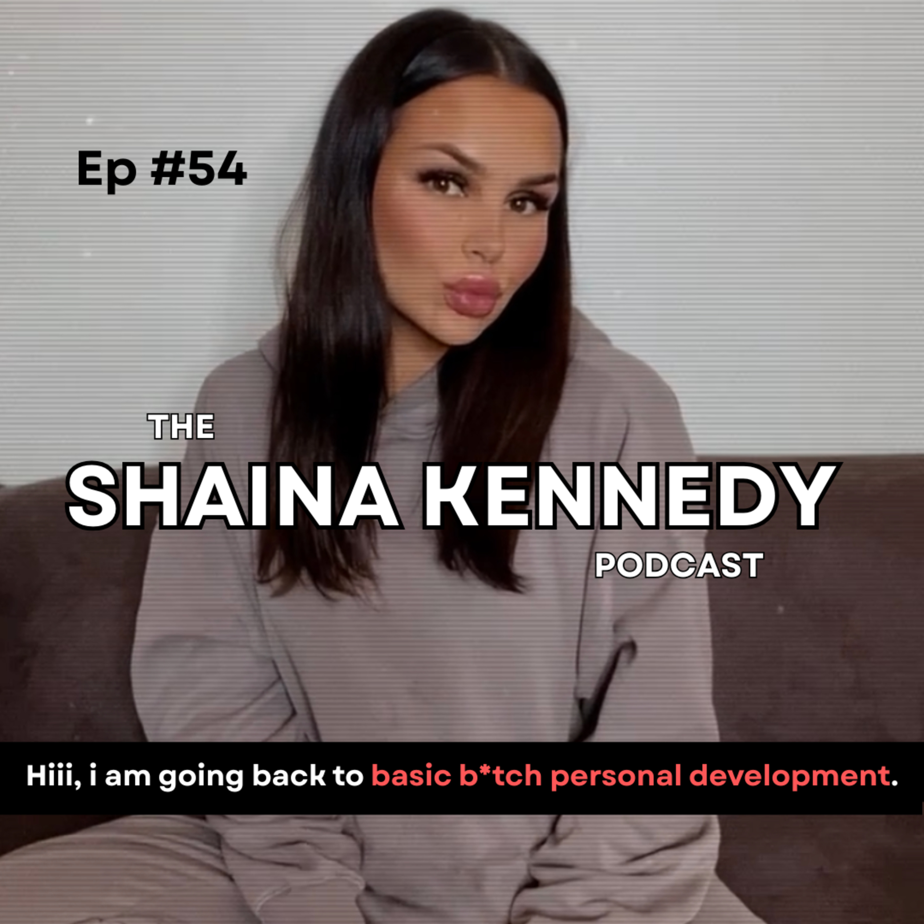 The Shaina Kennedy Podcast