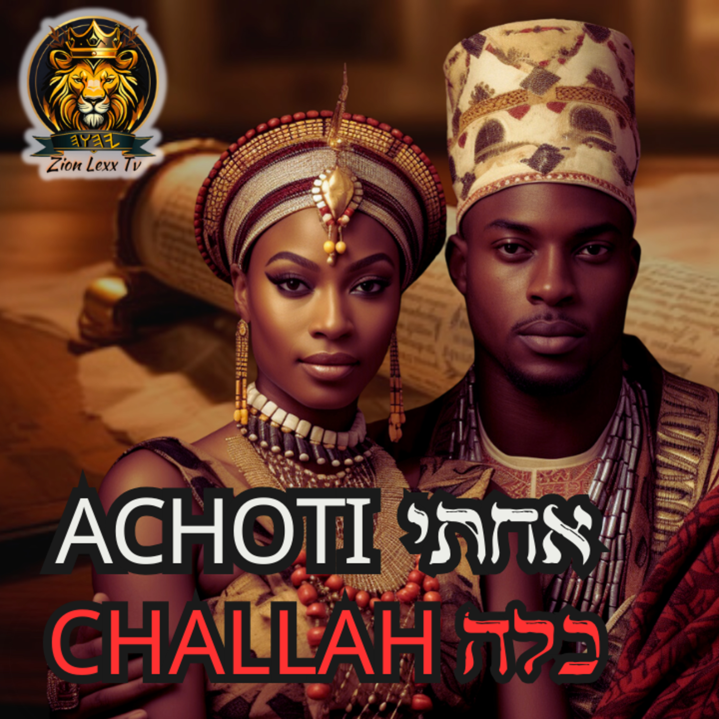 The Deeper Hebraic meaning of My sister, my bride Achoti Challah as Spoken by Abraham & King Solomon