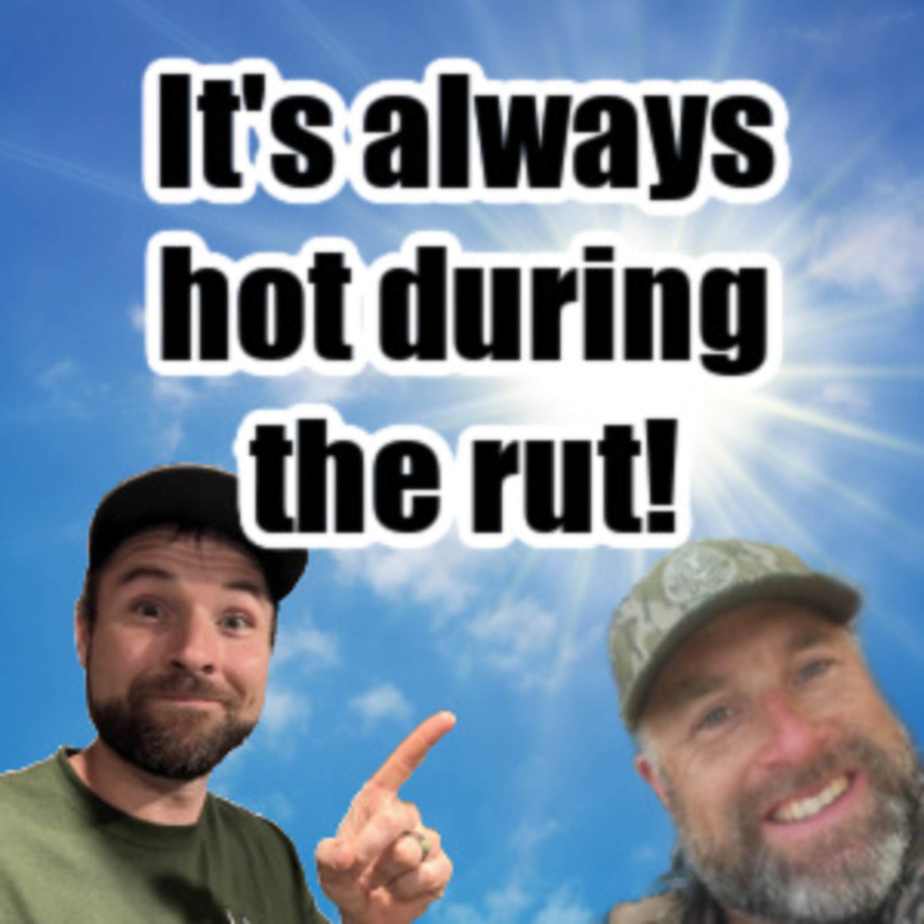 #177 - The Rut is Near and so is the Dang Sun episode artwork