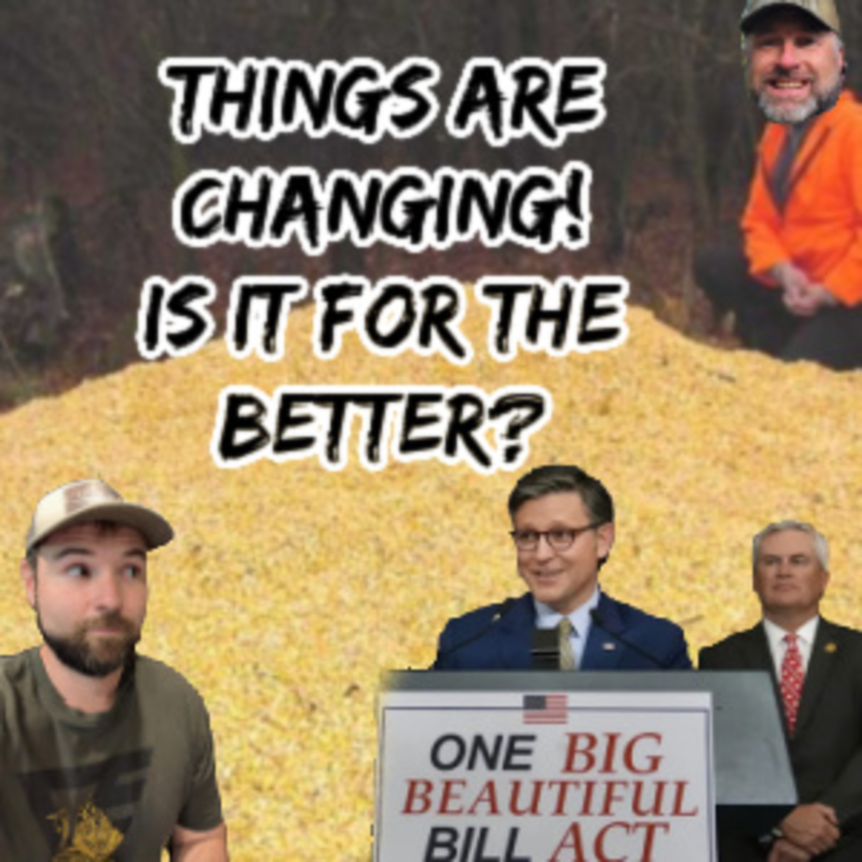 #205 - Pay to bait and the BIG BEAUTIFUL BILL for hunters!