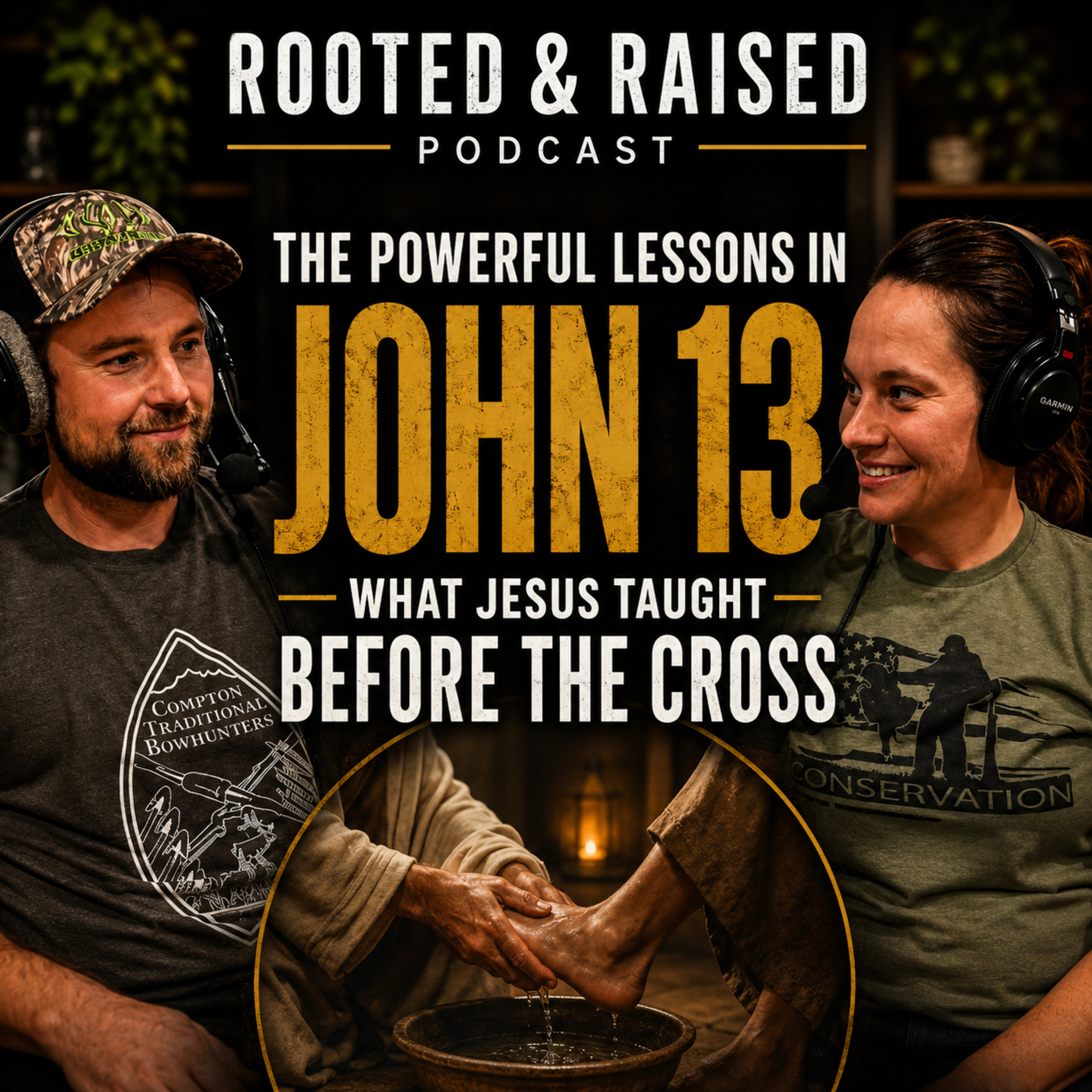 Episode #21 - The Chapter That Changes Everything | John 13