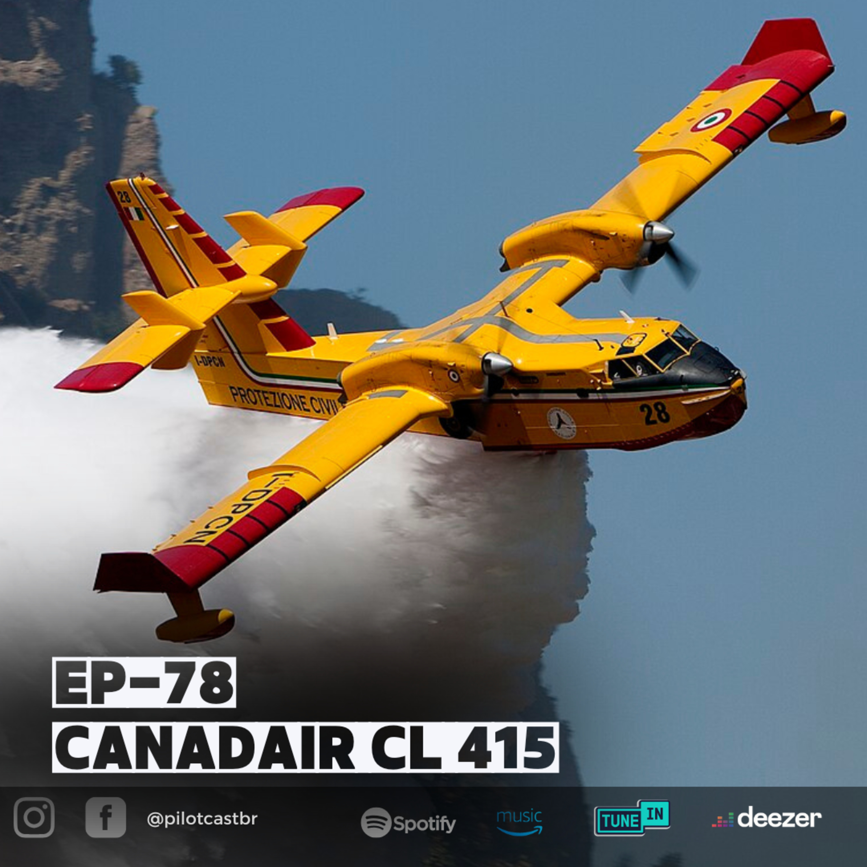 PilotCast I EP 78 I CANADAIR CL415 episode artwork