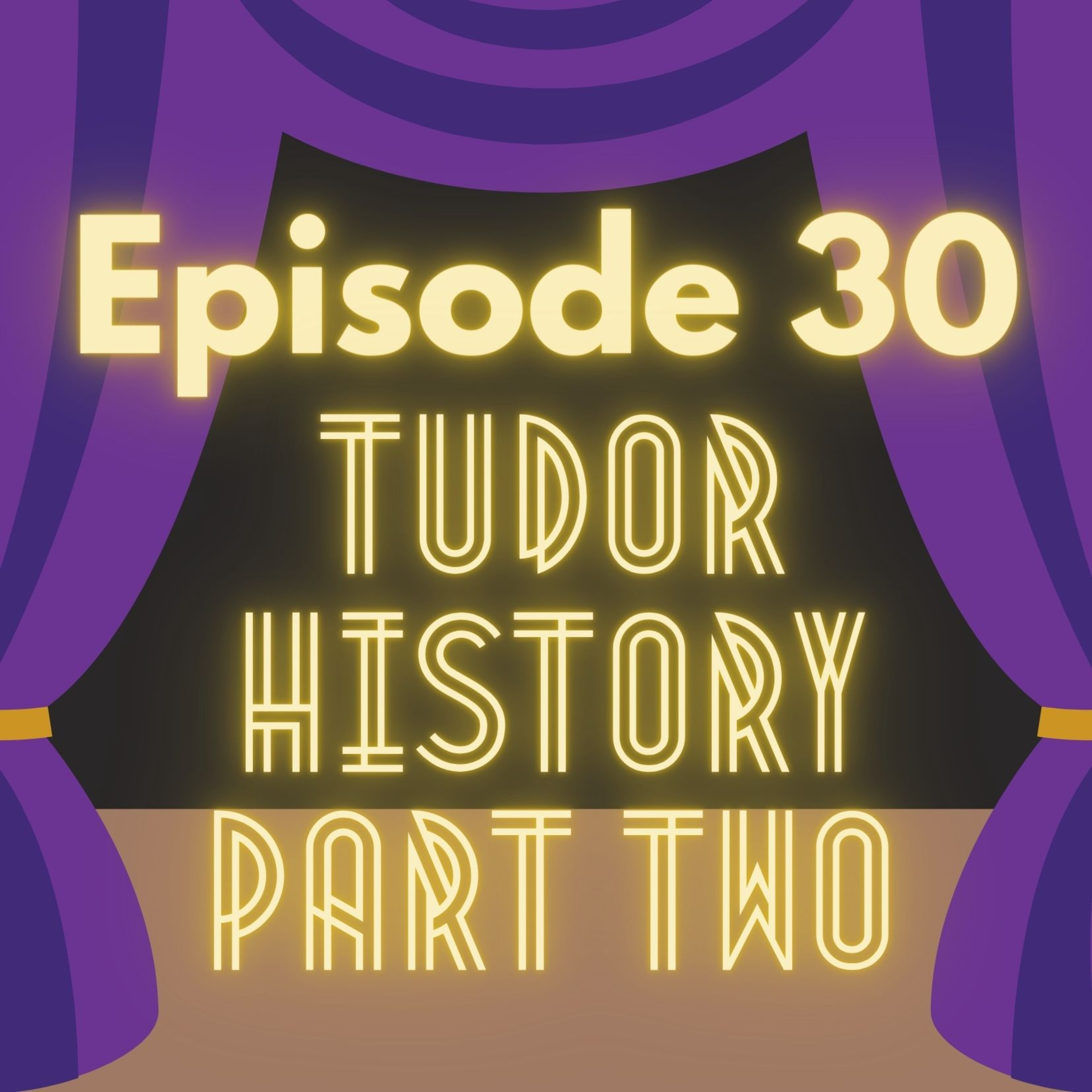 Tudor History Part 2 episode artwork
