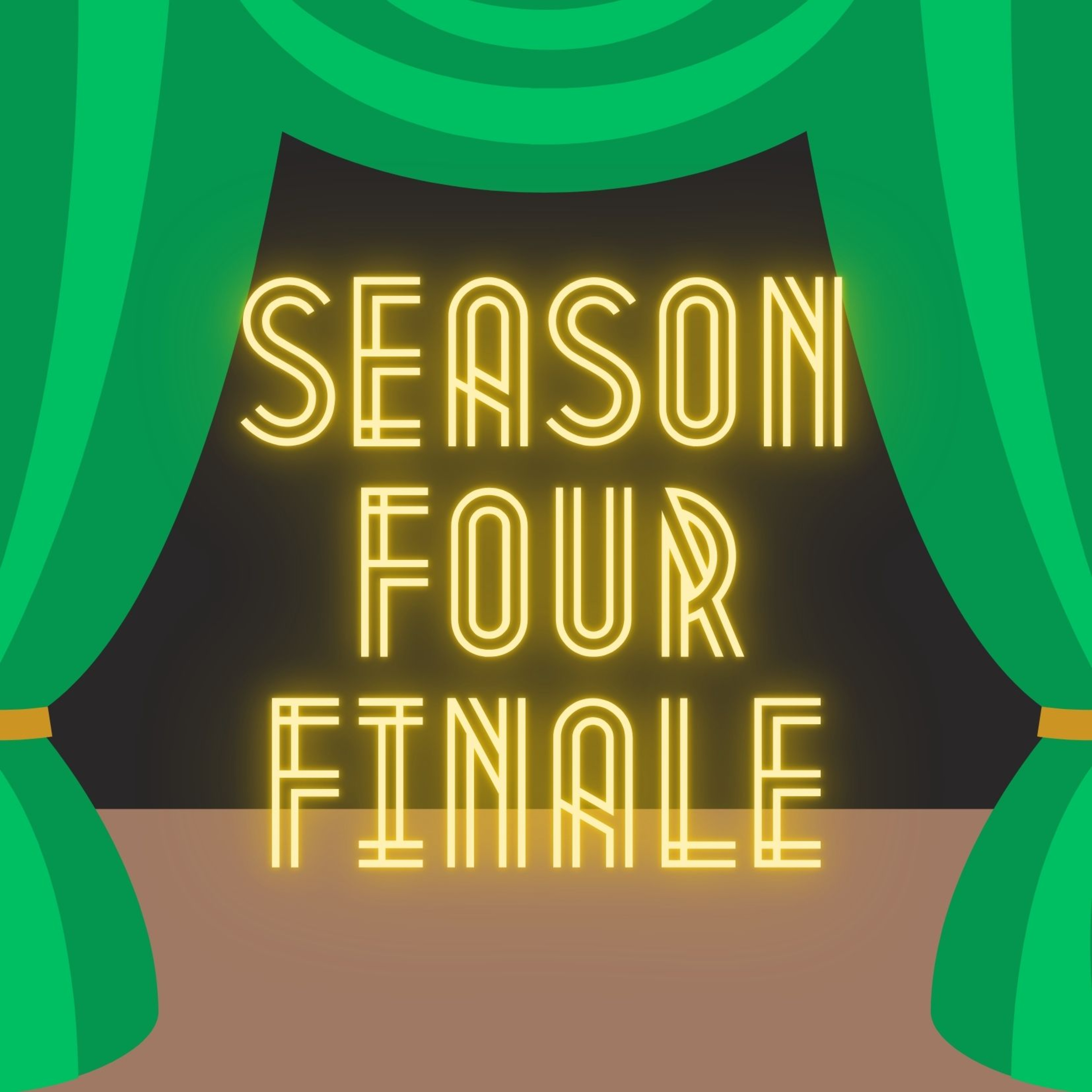 Season Four Finale! episode artwork