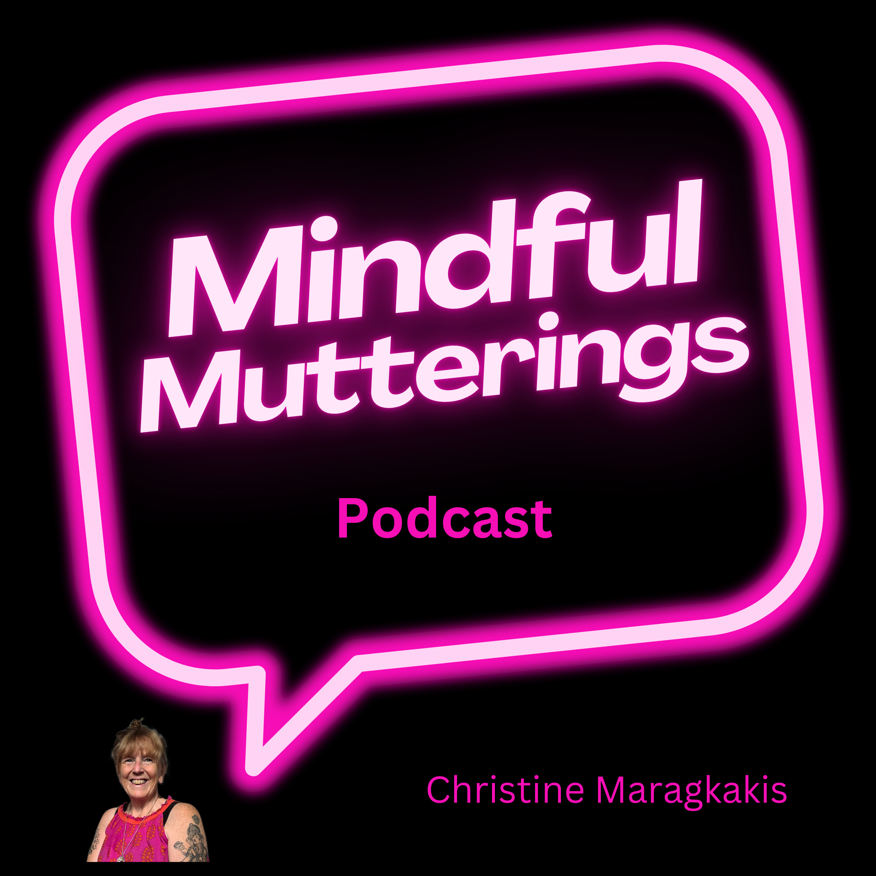 Mindful Mutterings
