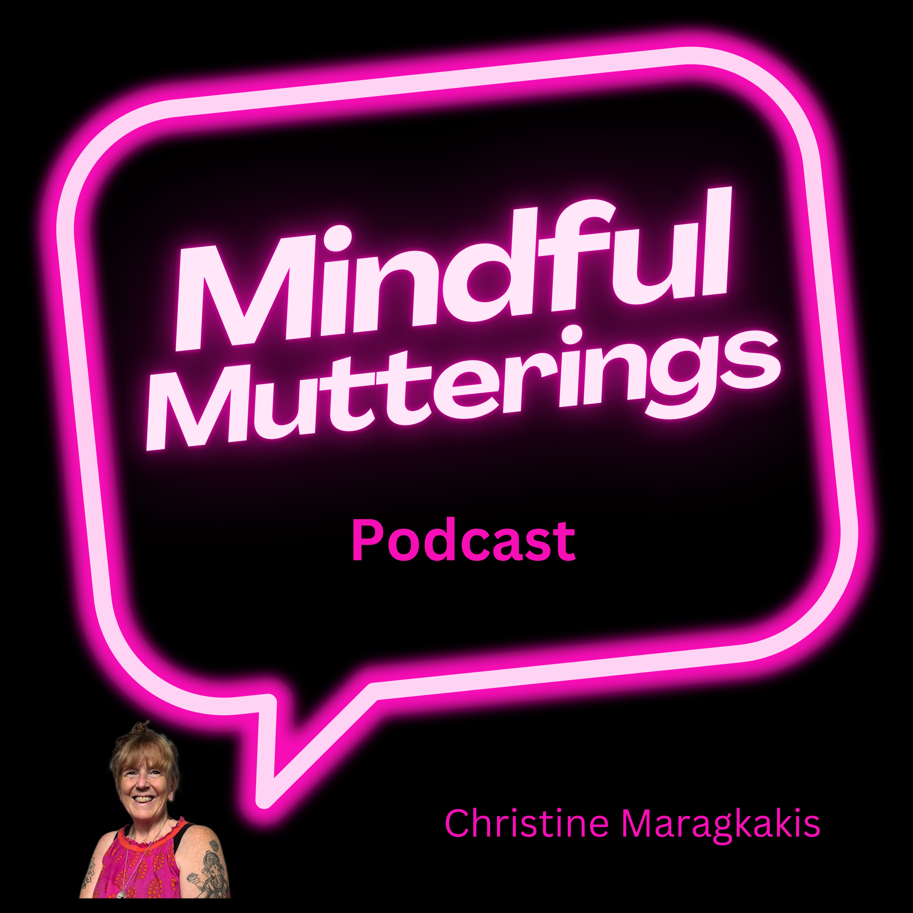Mindful Mutterings