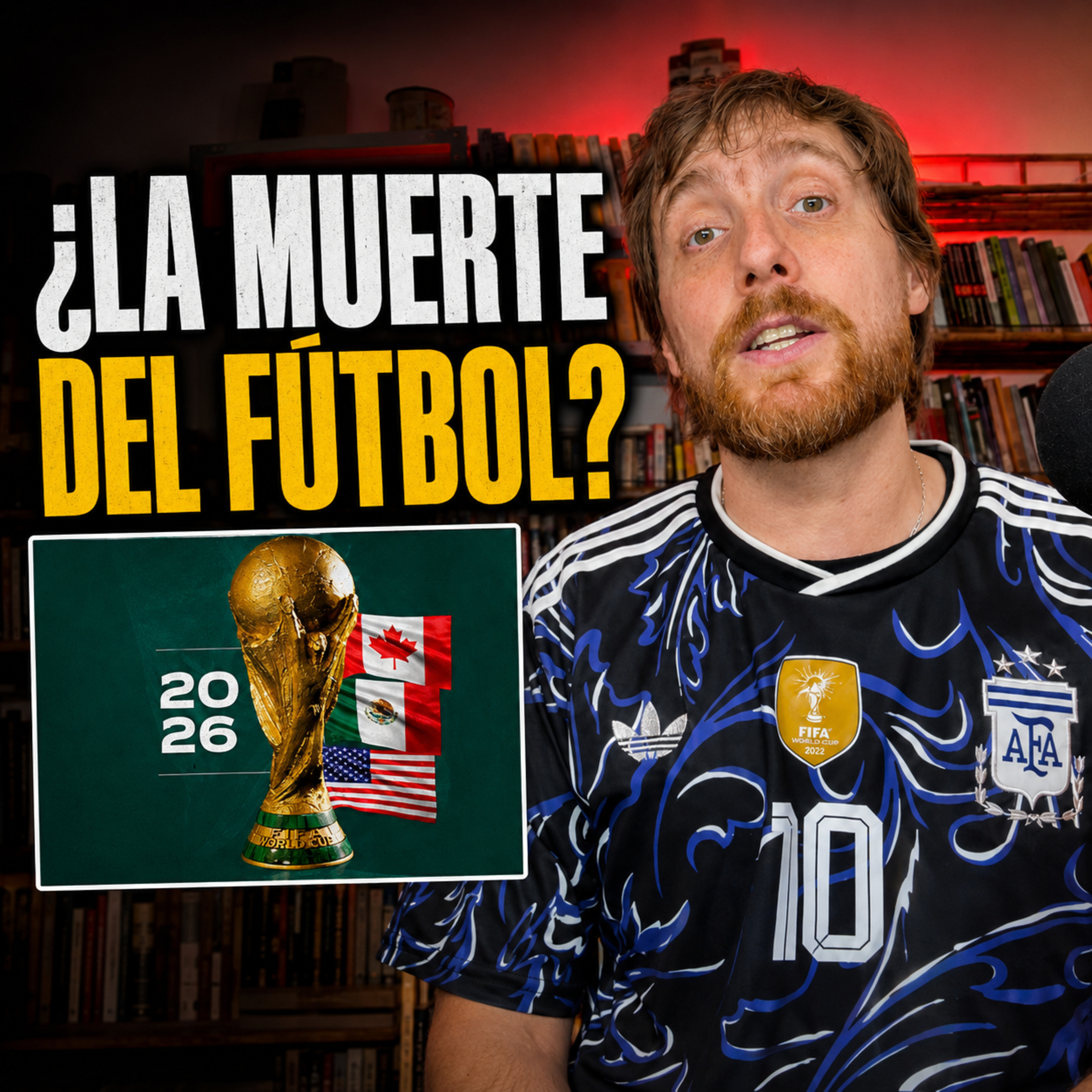 #133 Antropología del Mundial 2026: de ritual obrero a negocio de élites episode artwork