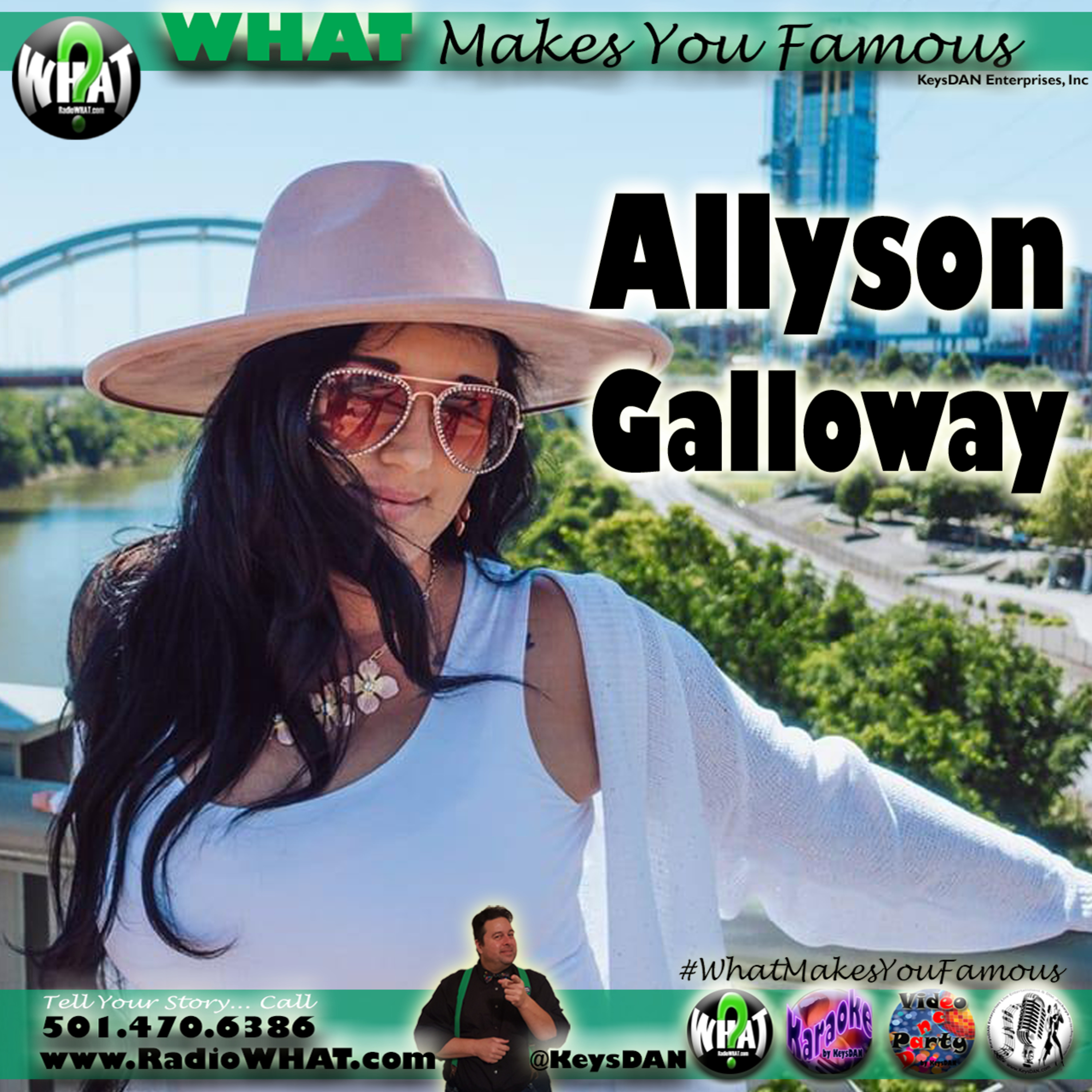 Allyson Galloway - The Broken One's What Makes You Famous #PODCAST #WhatMakesYouFamous @KeysDAN @followers  episode artwork