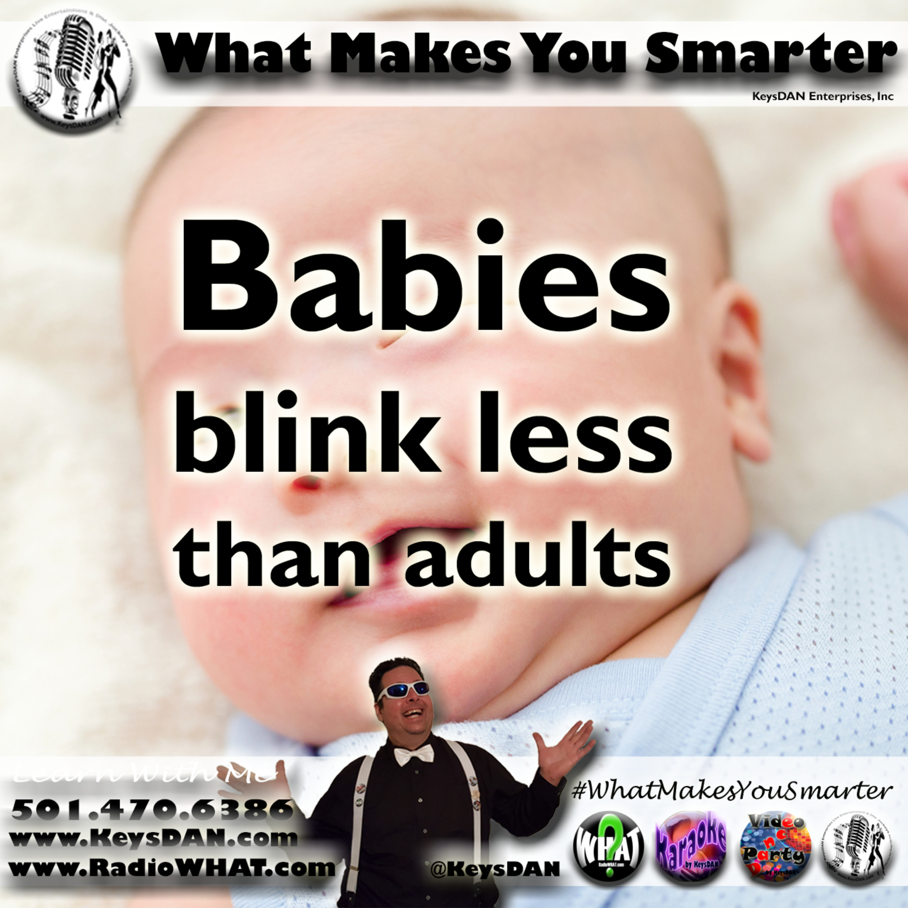 Babies blink less than adults KeysDAN Show #PODCAST #WhatMakesYouSmarter #KeysDANShow @KeysDAN  episode artwork