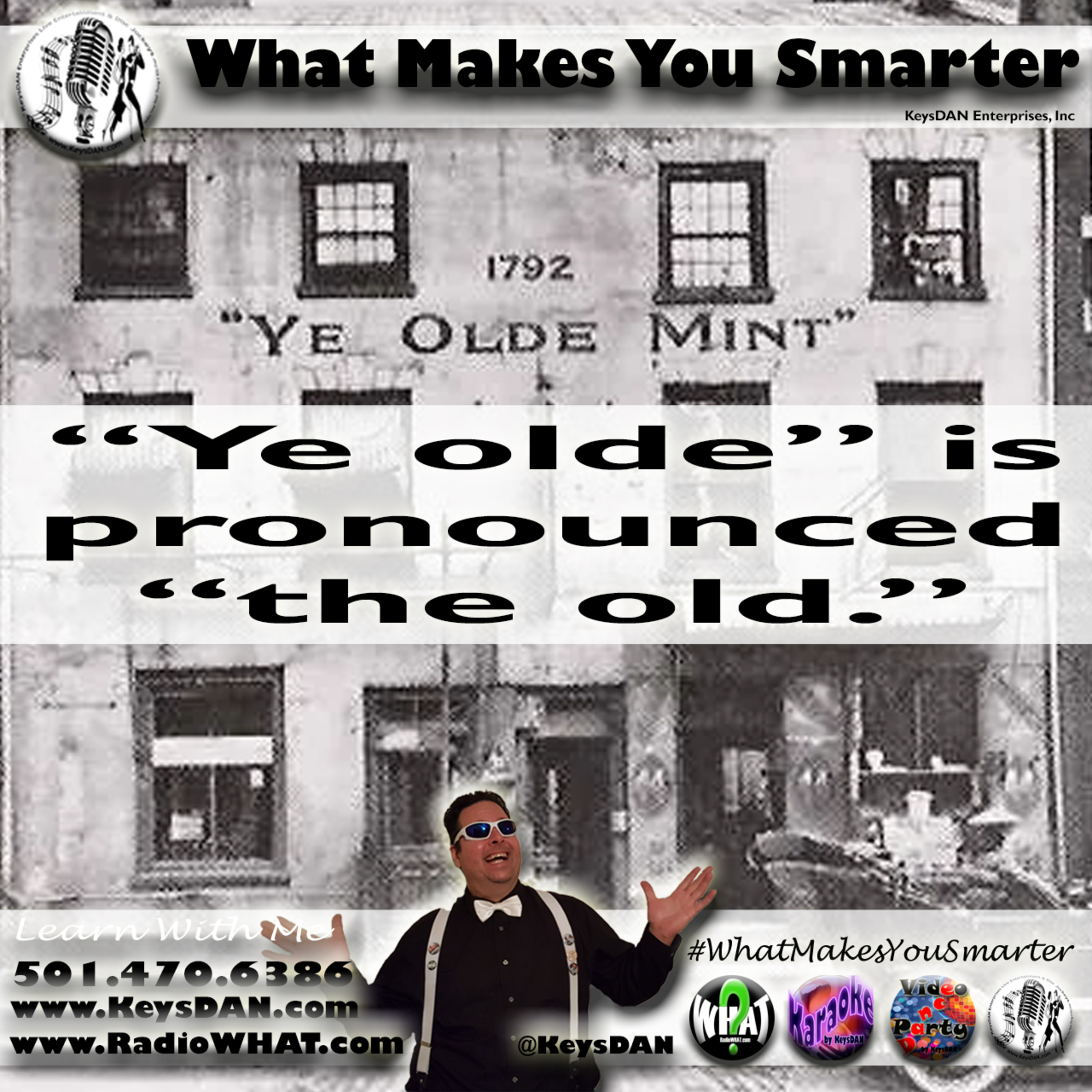 “Ye olde” is pronounced “the old.” What Makes You Smarter #PODCAST #WhatMakesYouSmarter @KeysDAN 