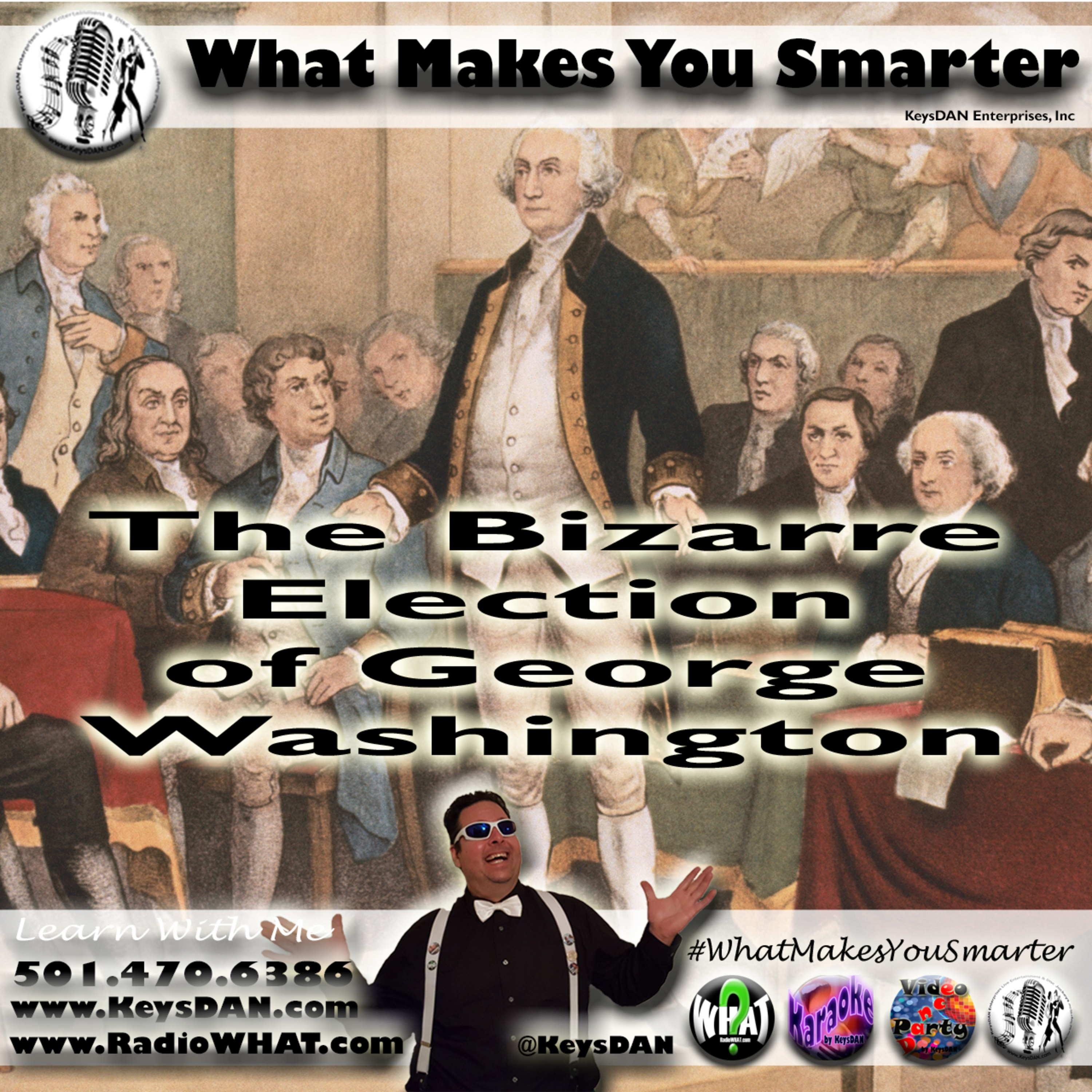 The Bizarre Election of George Washington What Makes You Smarter #PODCAST #WhatMakesYouSmarter @KeysDAN  episode artwork