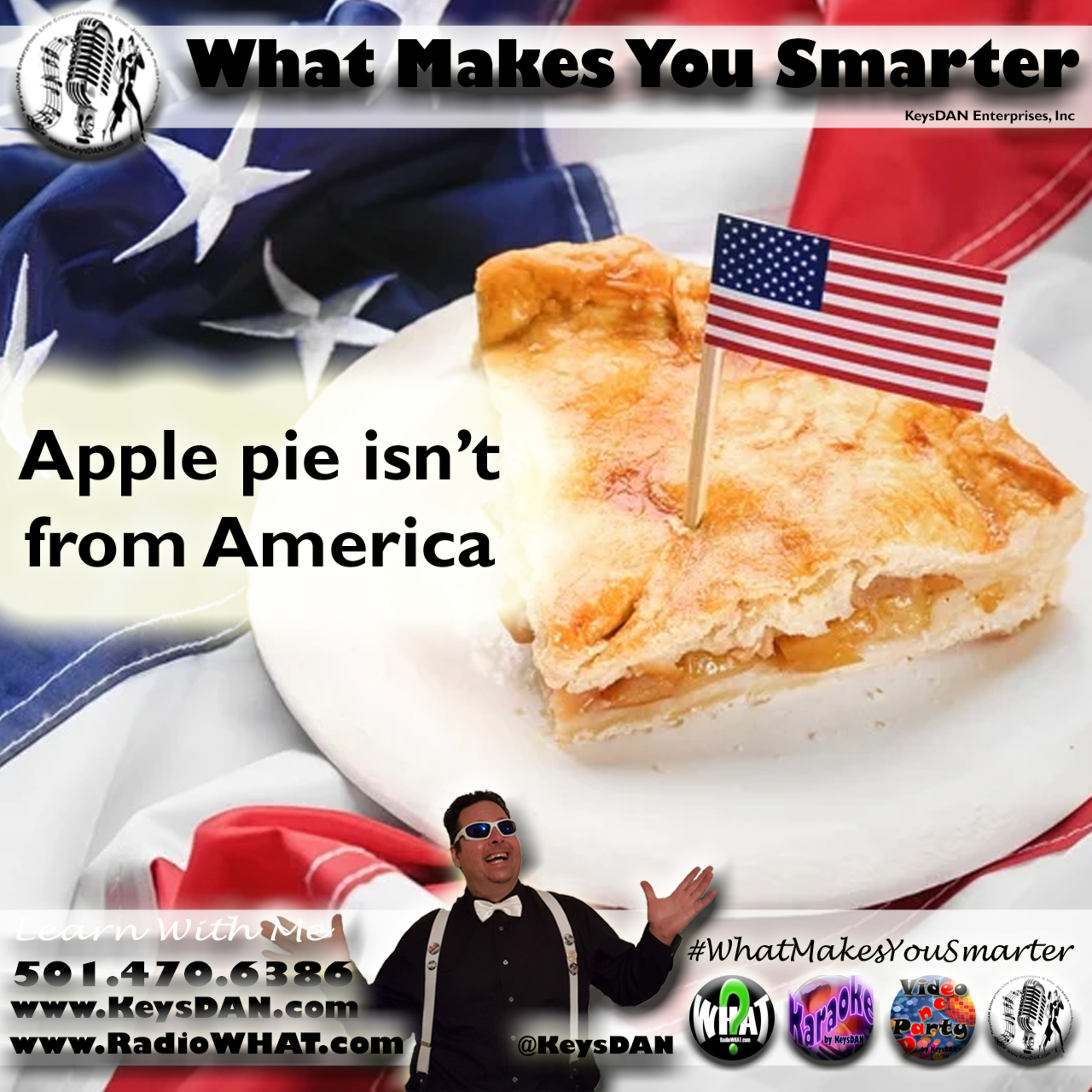 Apple pie isn’t from America KeysDAN Show #PODCAST #WhatMakesYouSmarter @KeysDAN  episode artwork