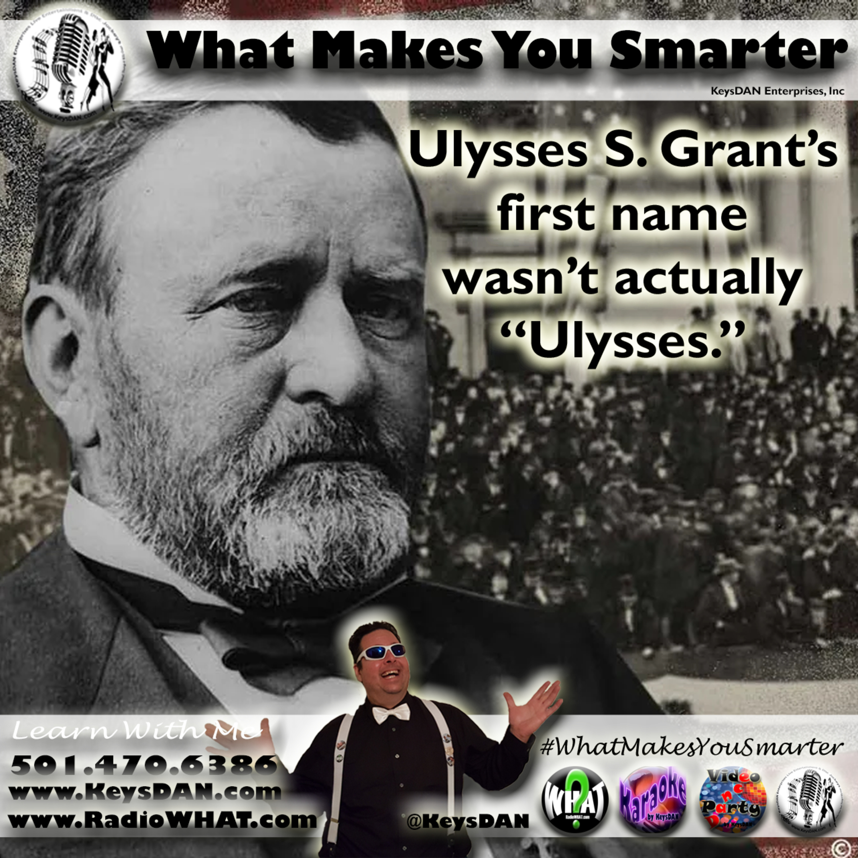 Ulysses S. Grant’s first name wasn’t actually “Ulysses.” #PODCAST #WhatMakesYouSmarter #KeysDANShow @KeysDAN episode artwork