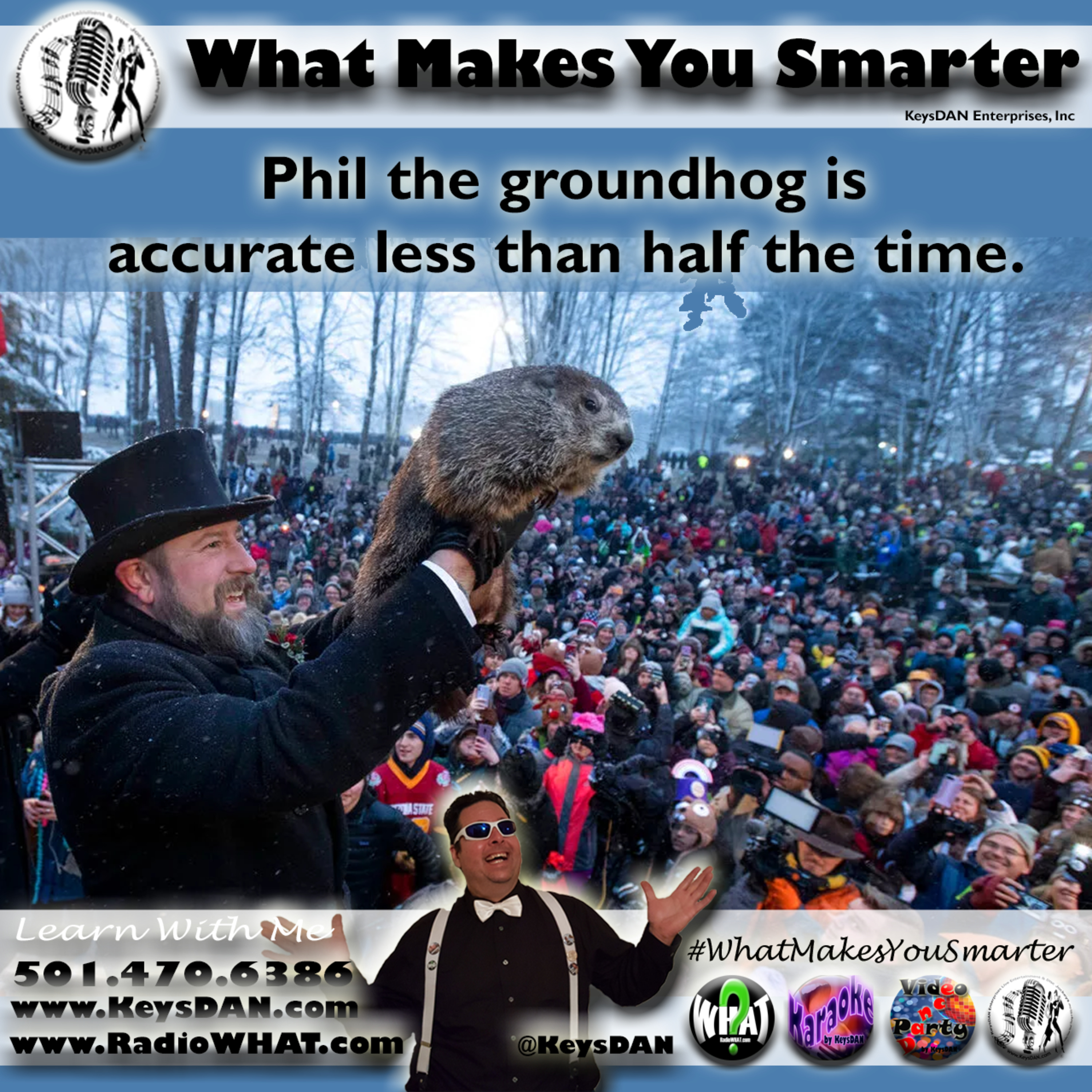 Phil the groundhog is accurate less than half the time. #PODCAST #WhatMakesYouSmarter #KeysDANShow @KeysDAN episode artwork