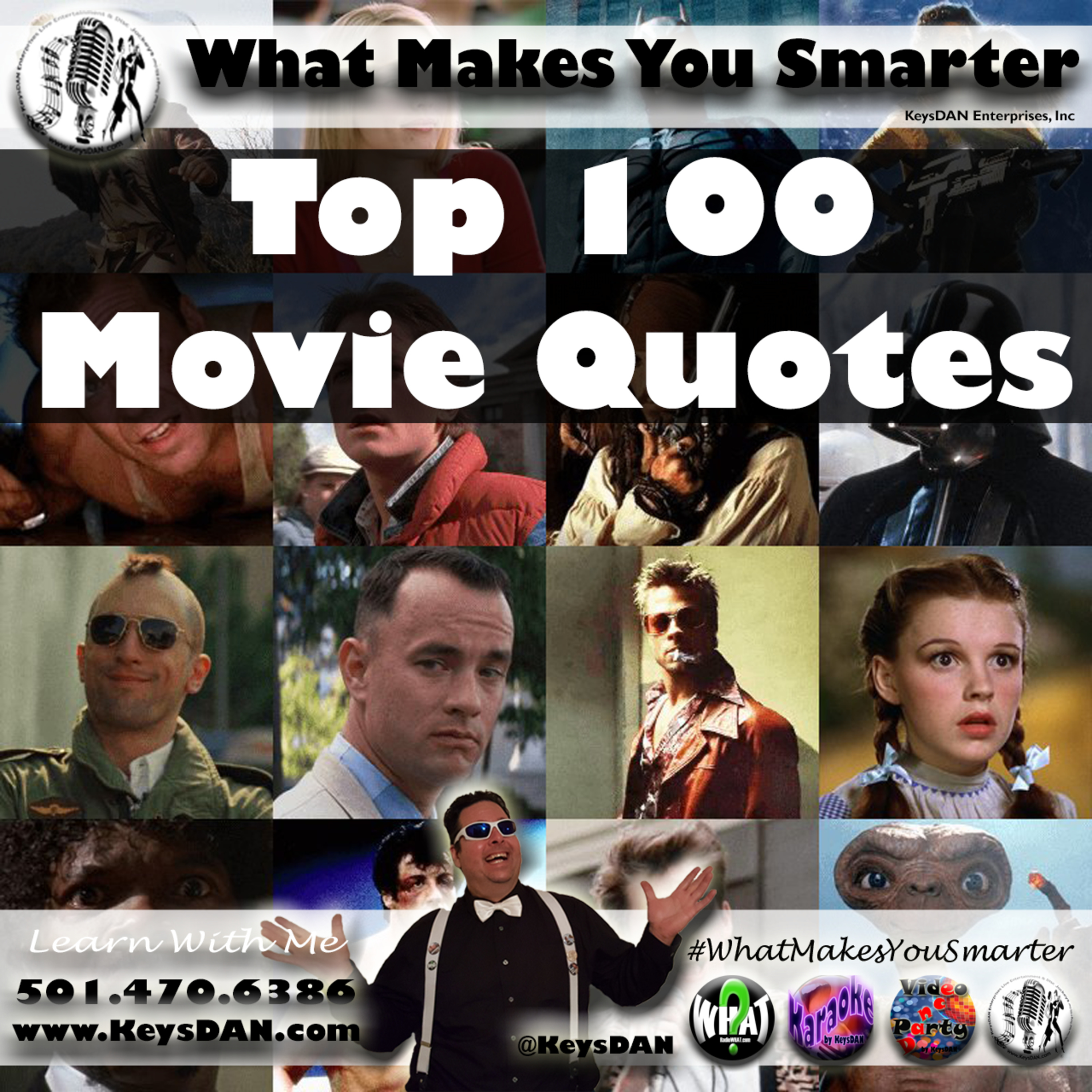 Top 100 Movie Quotes What Makes You Smarter #PODCAST #WhatMakesYouSmarter @KeysDAN episode artwork