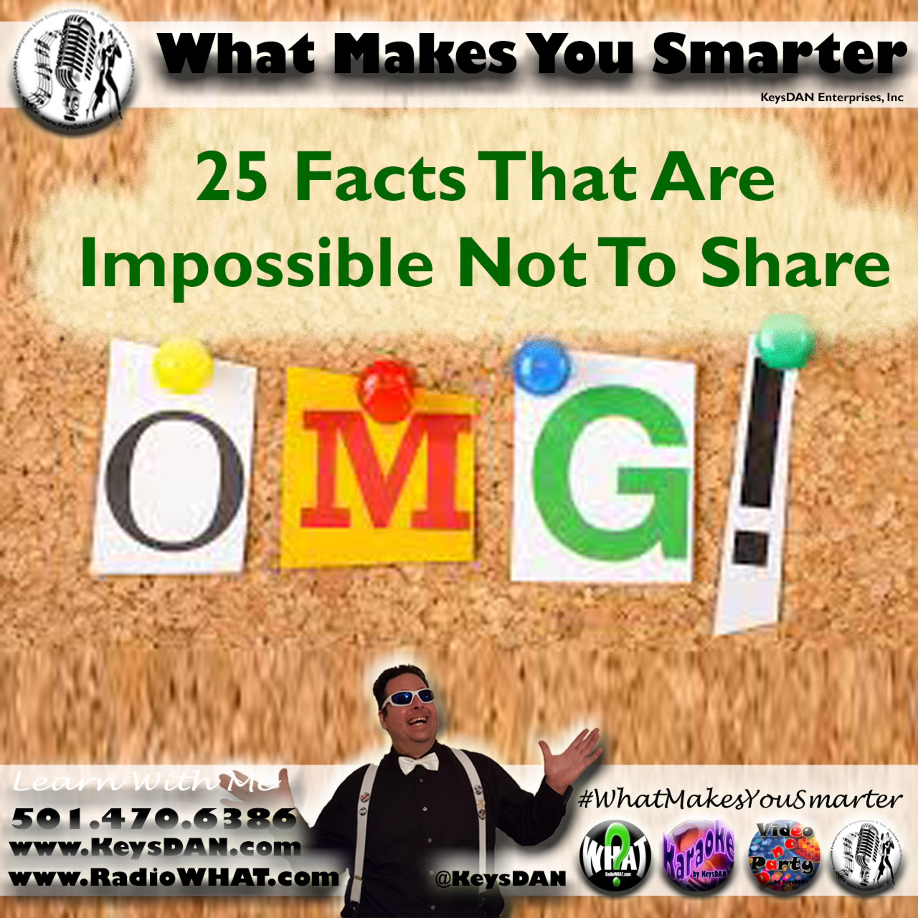 25 Facts That Are Impossible Not To Share #PODCAST #WhatMakesYouSmarter #KeysDANShow @KeysDAN episode artwork
